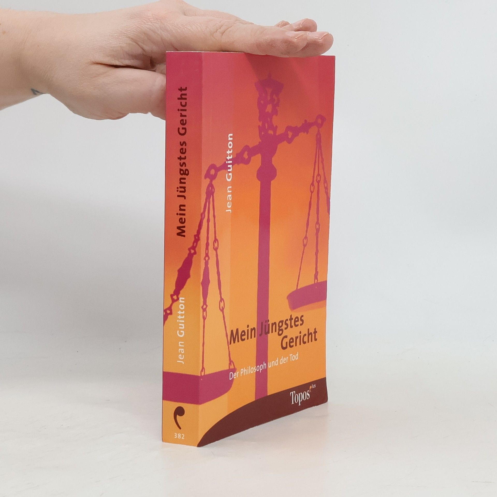 Jean Guitton Mein Jüngstes Gericht. Der Philosoph und der Tod