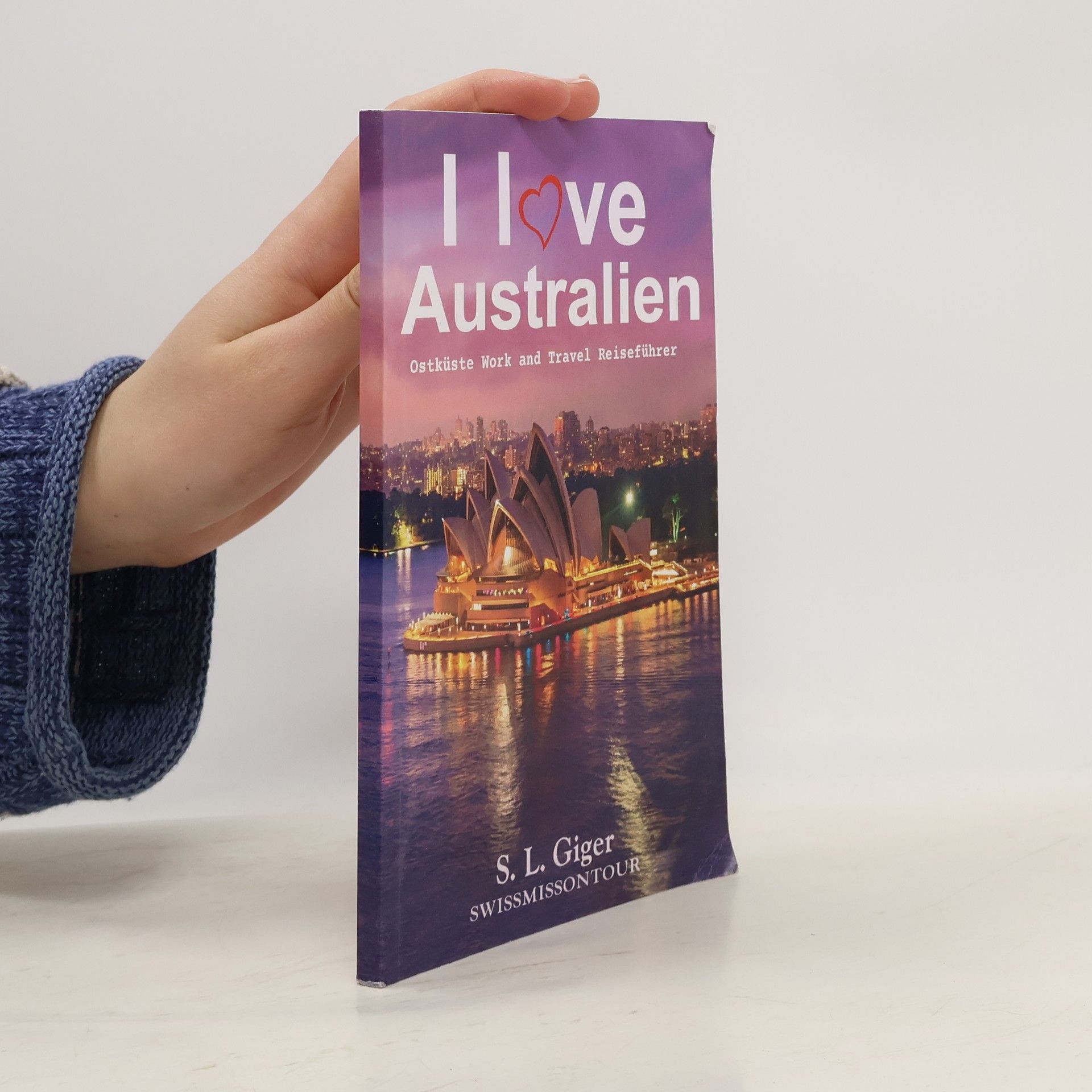 S. L. Giger I Love Australien Ostküste