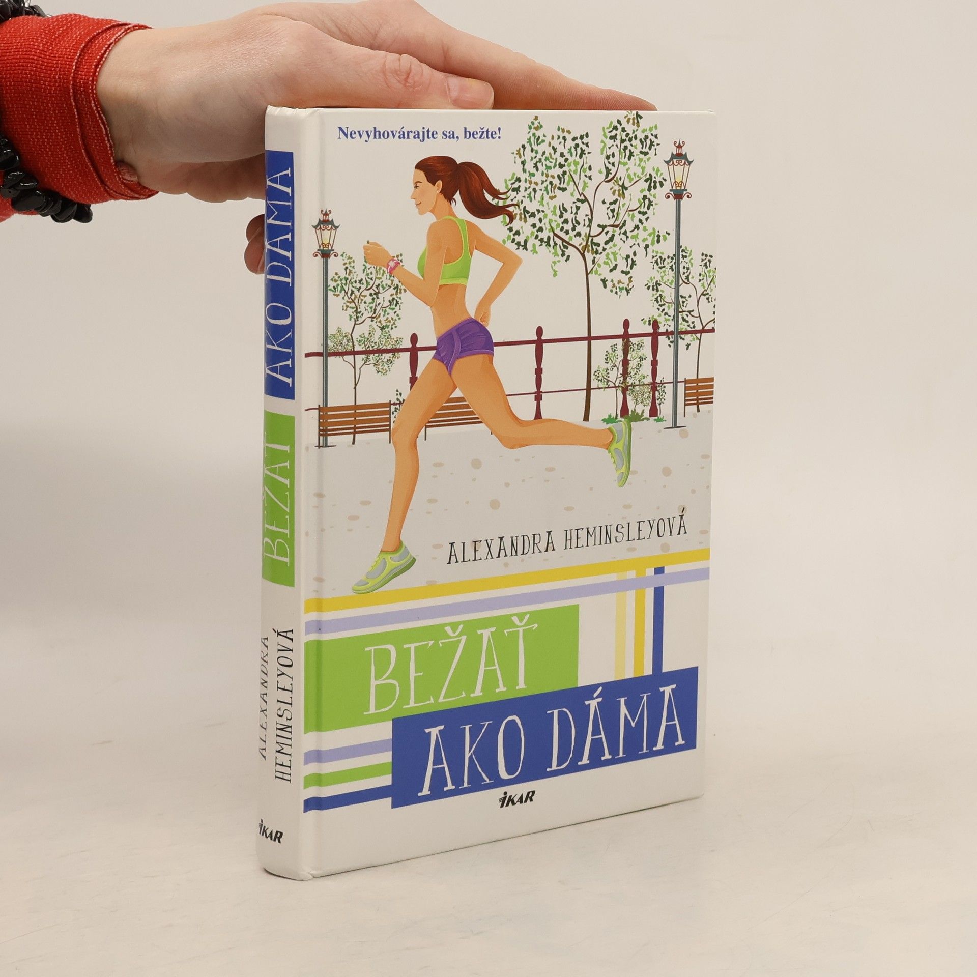 Alexandra Heminsley Bežať ako dáma