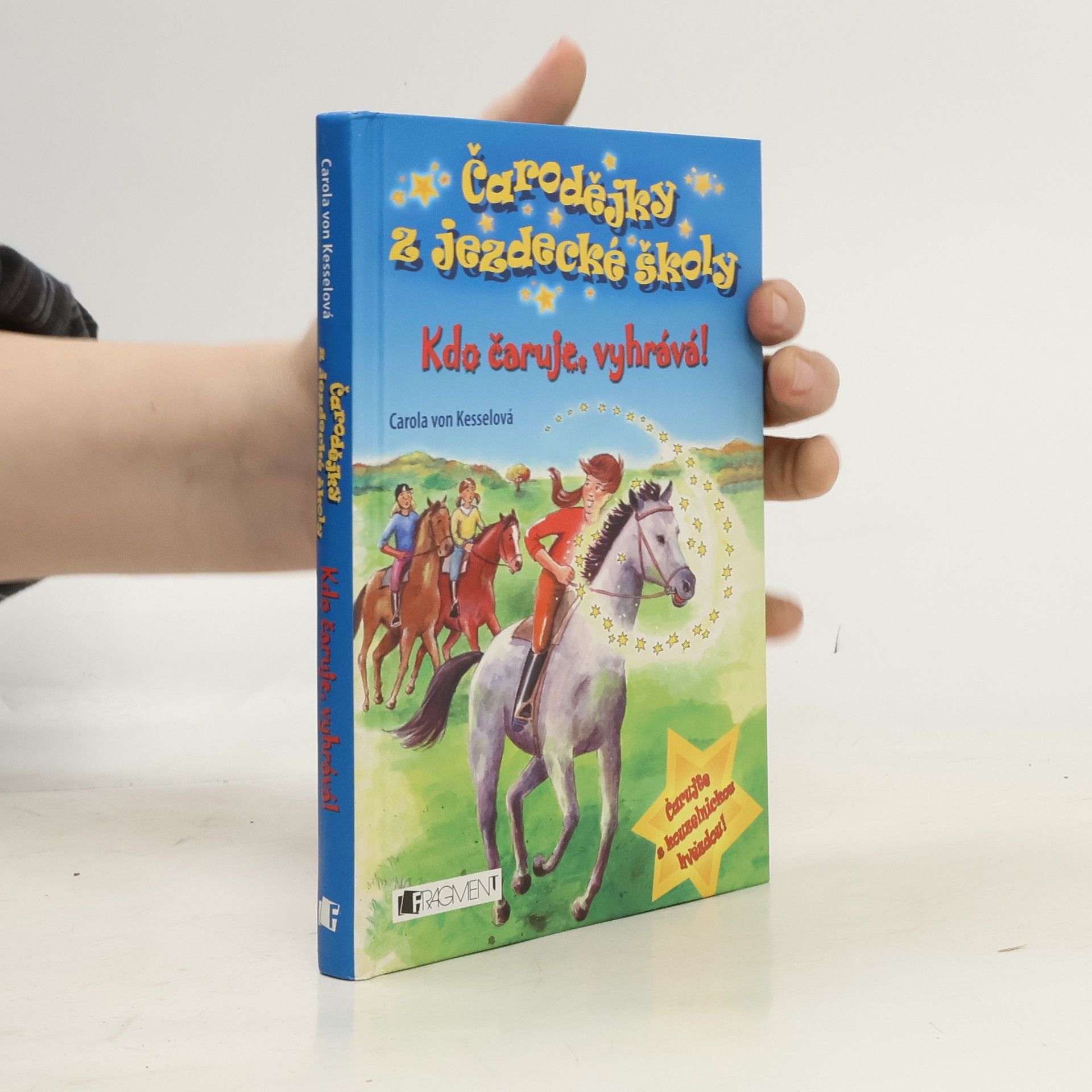 Carola von Kessel Kdo čaruje, vyhrává!