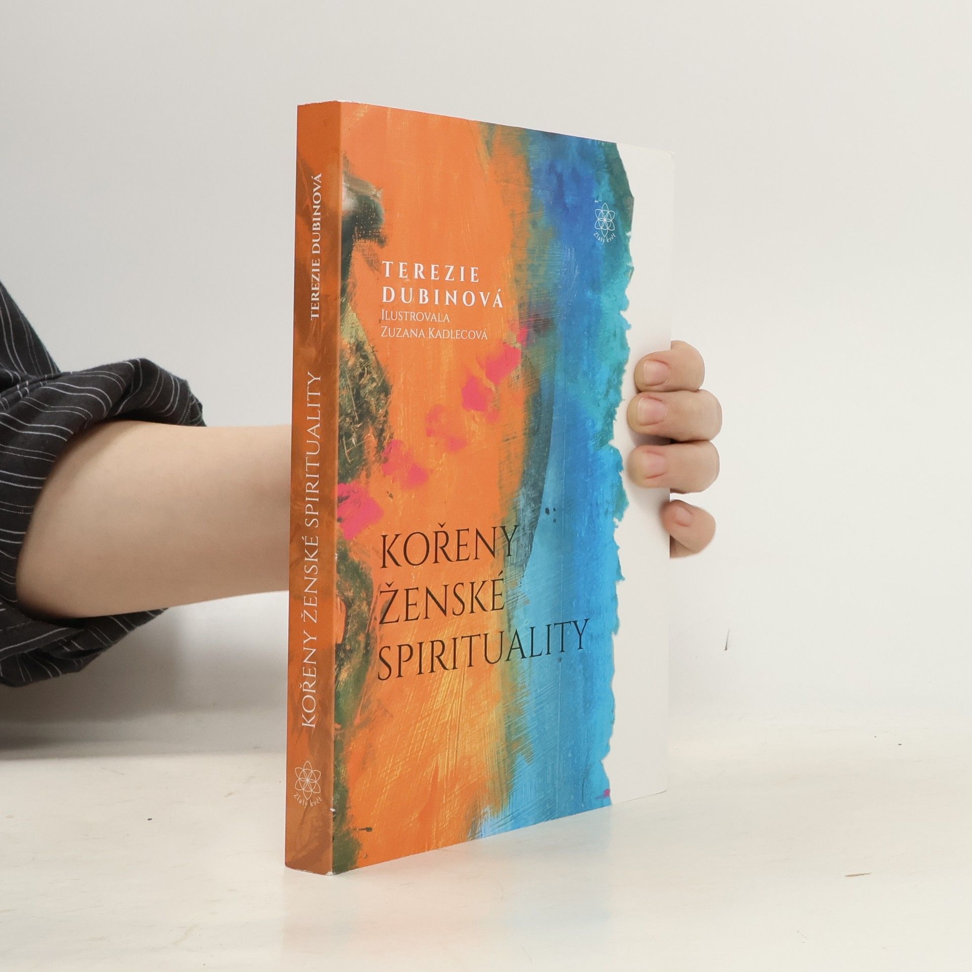 Terezie Dubinová Kořeny ženské spirituality