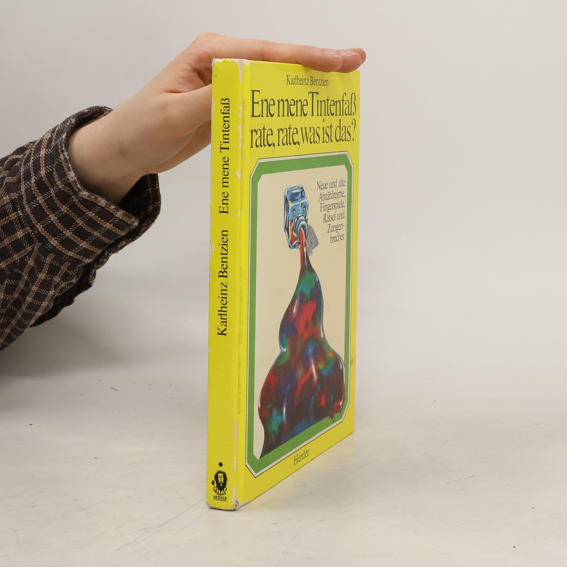 Karlheinz Bentzien Ene mene Tintenfass, rate, rate, was ist das?