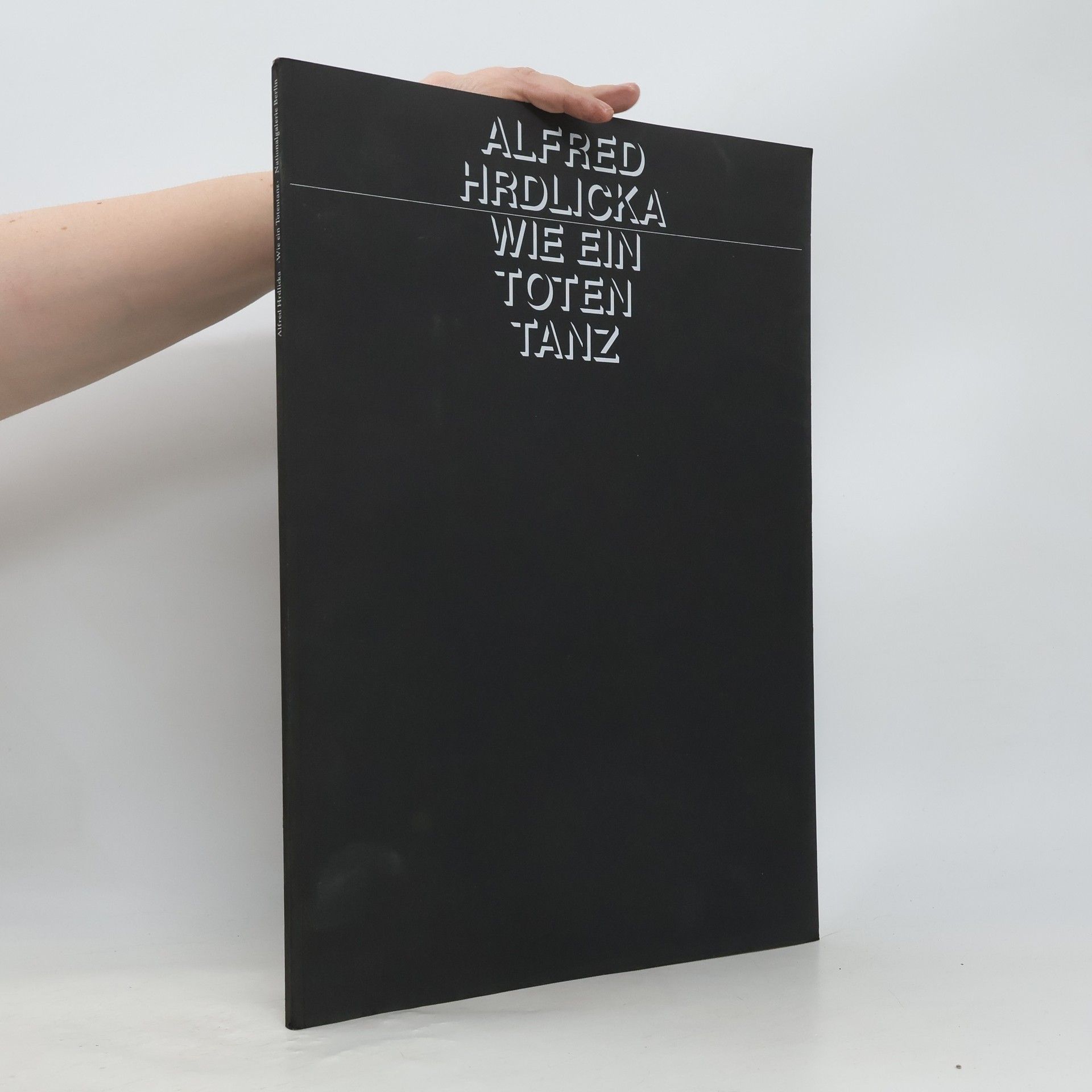 Alfred Hrdlicka Wie ein Totentanz