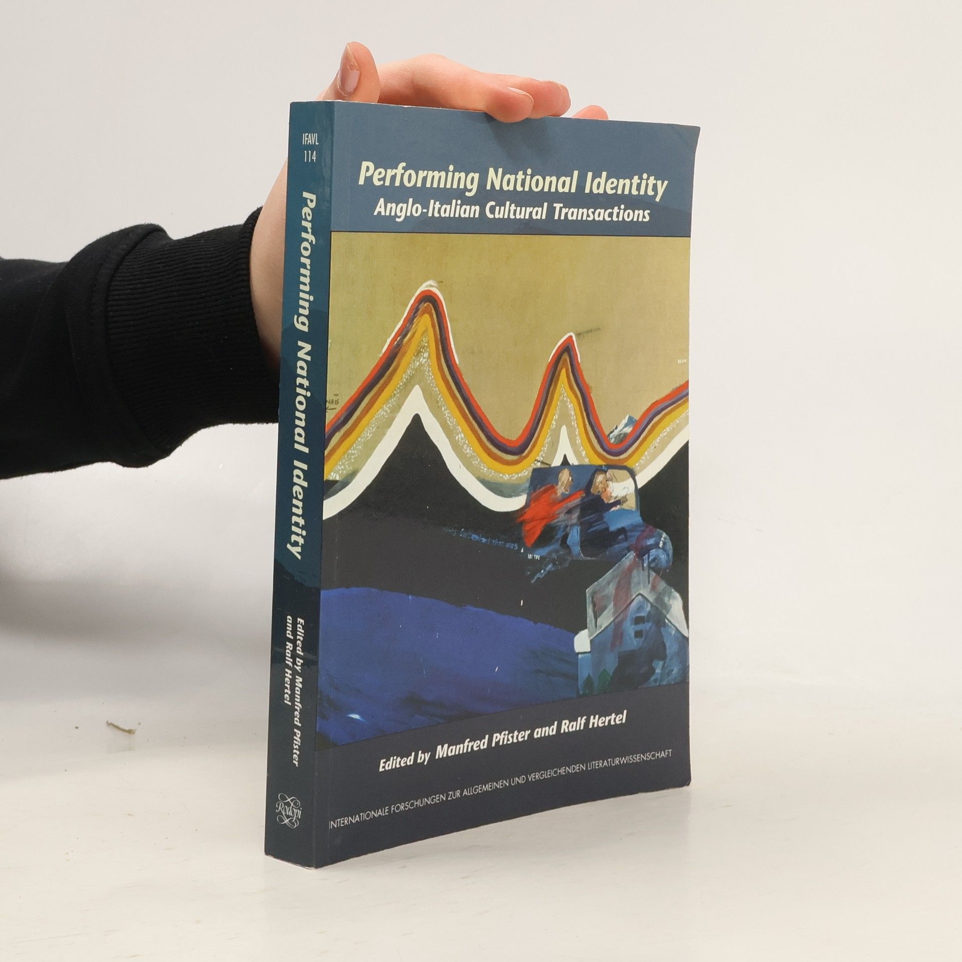 Manfred Pfister Internationale Forschungen zur Allgemeinen und Vergleichenden Literaturwissenschaft - 114: Performing National Identity