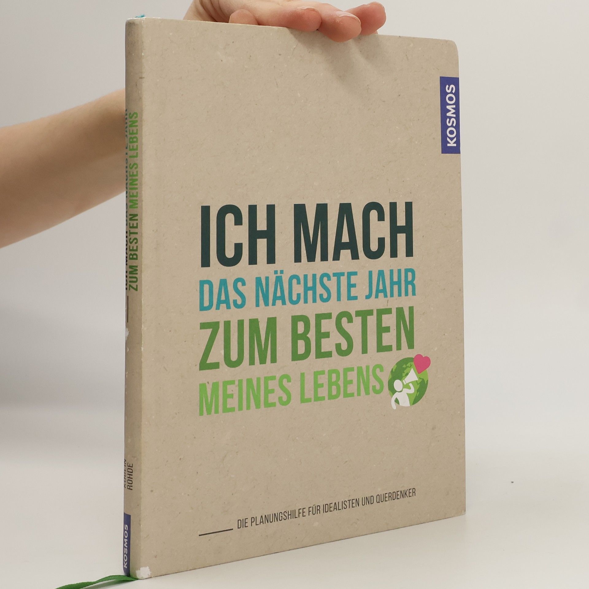 Ilona Koglin Ich mach das nächste Jahr zum besten meines Lebens!