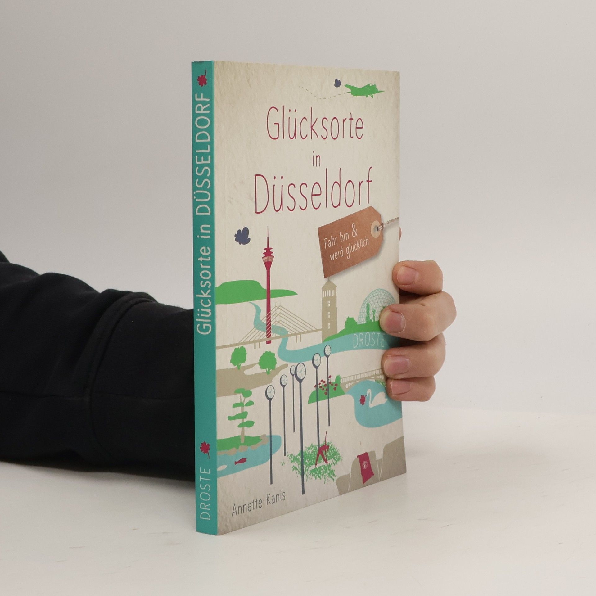 Annette Kanis Glücksorte in Düsseldorf