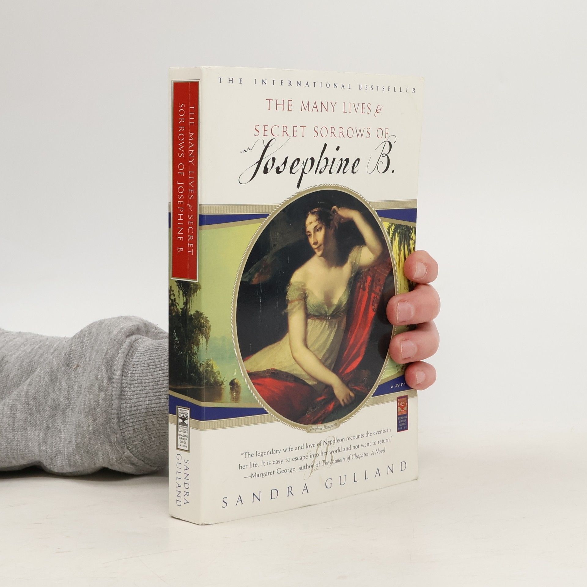 Sandra Gulland The Many Lives & Secret Sorrows of Josephine B.