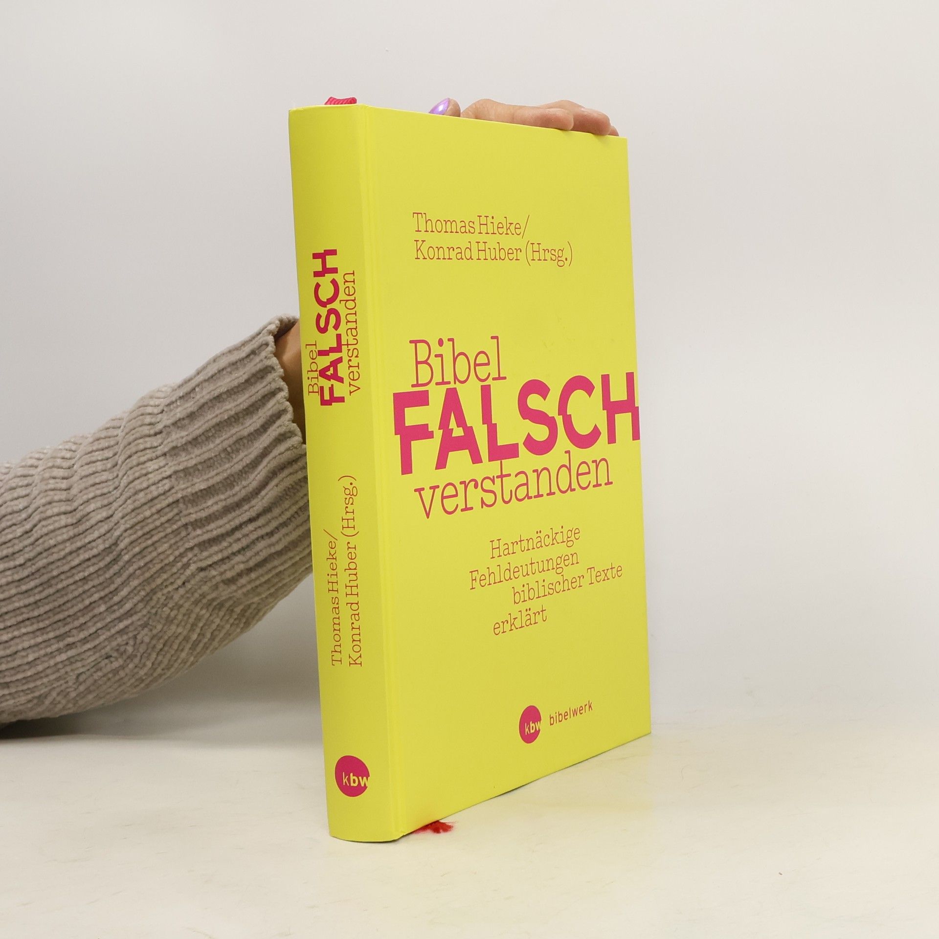 Thomas Hieke Bibel falsch verstanden