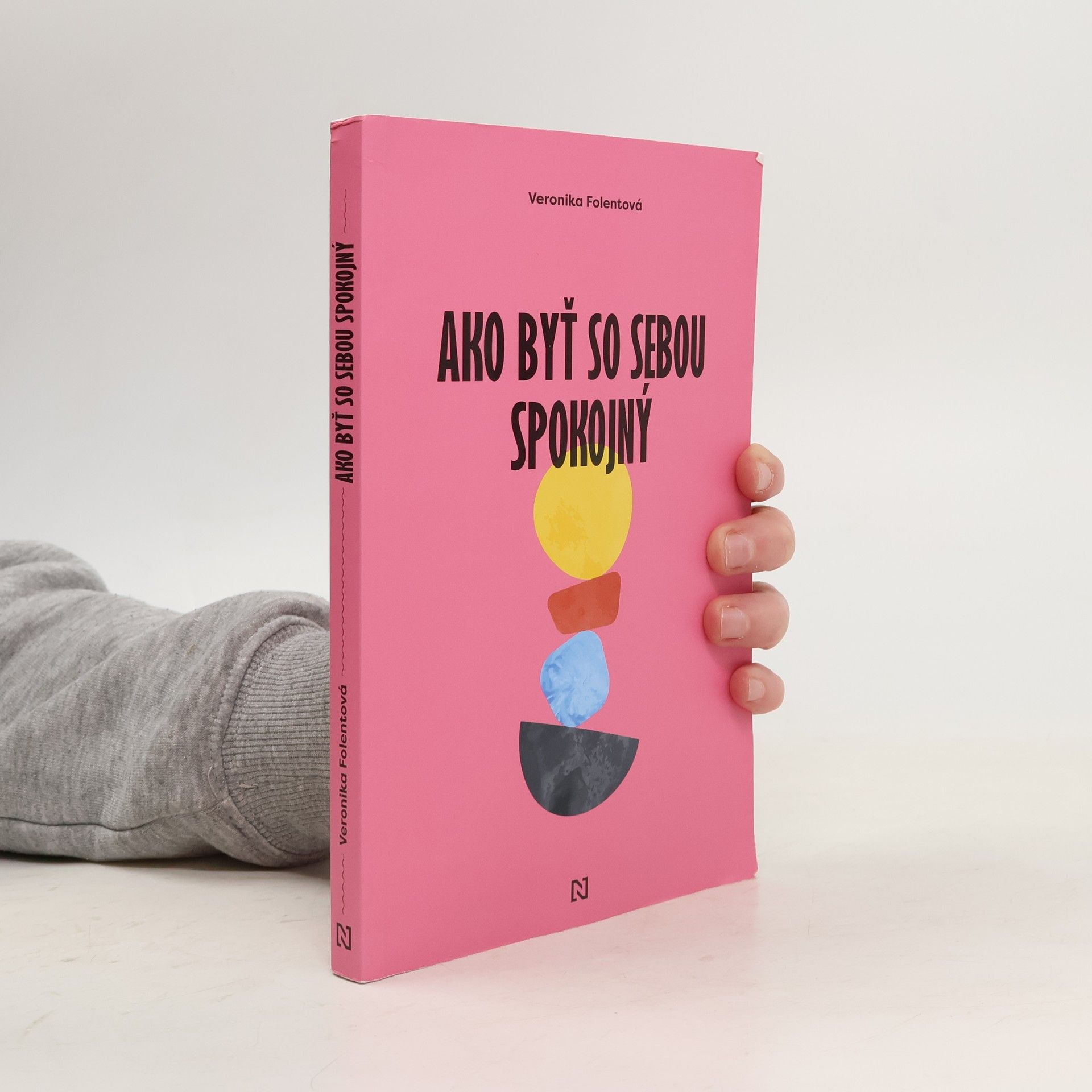 Veronika Folentová Ako byť so sebou spokojný