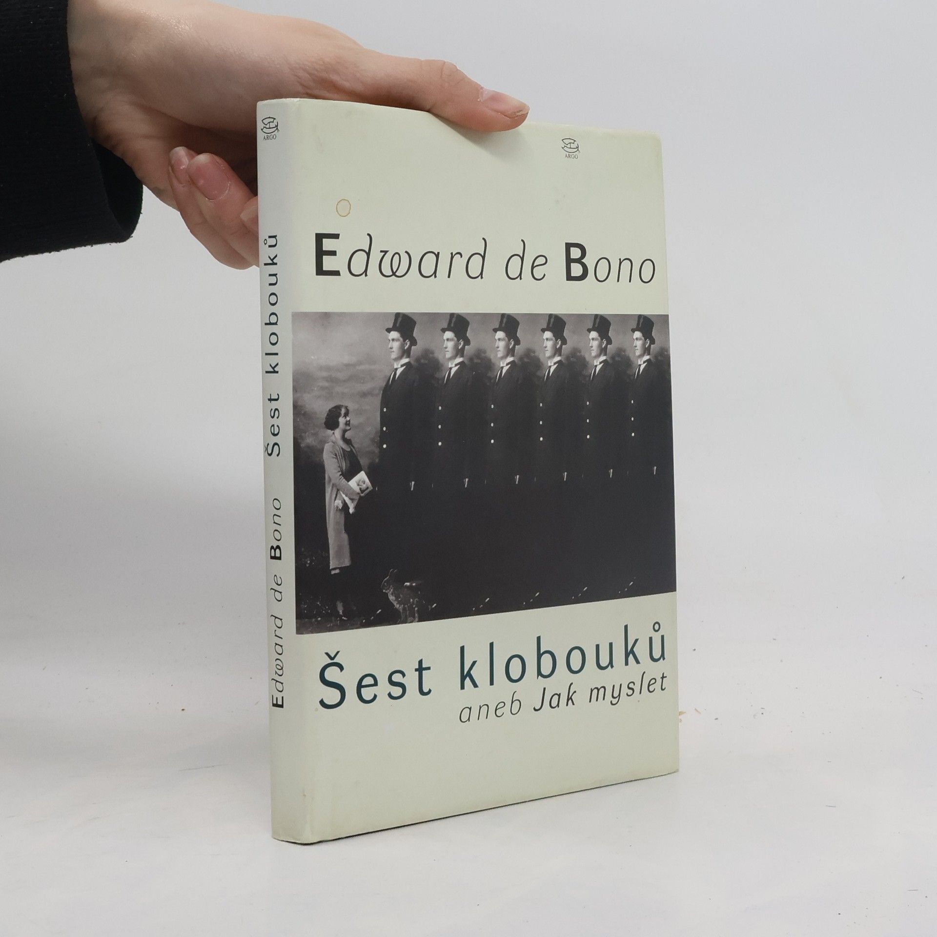 Edward de Bono Šest klobouků aneb Jak myslet