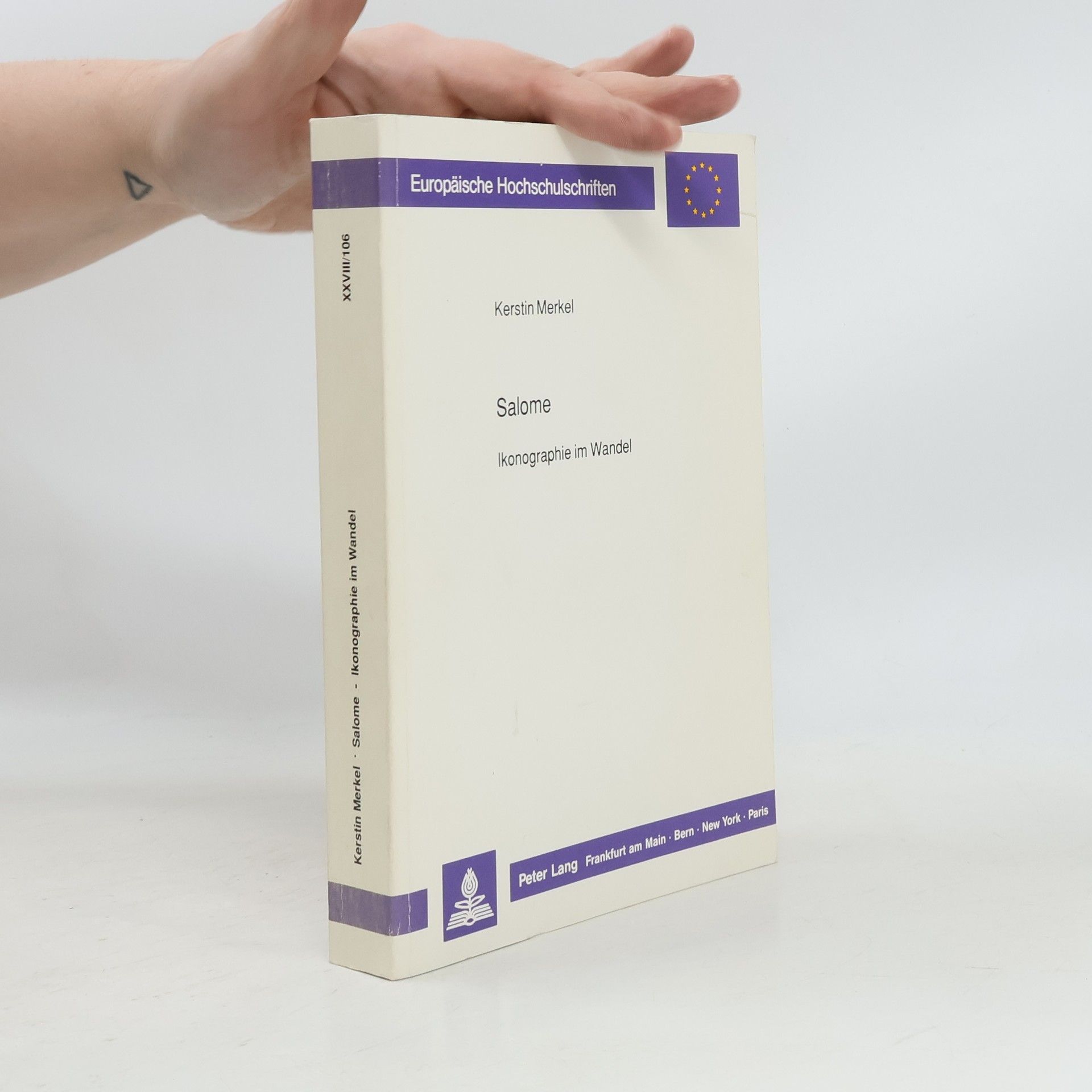 Kerstin Merkel Europäische Hochschulschriften - XXVIII/106: Salome