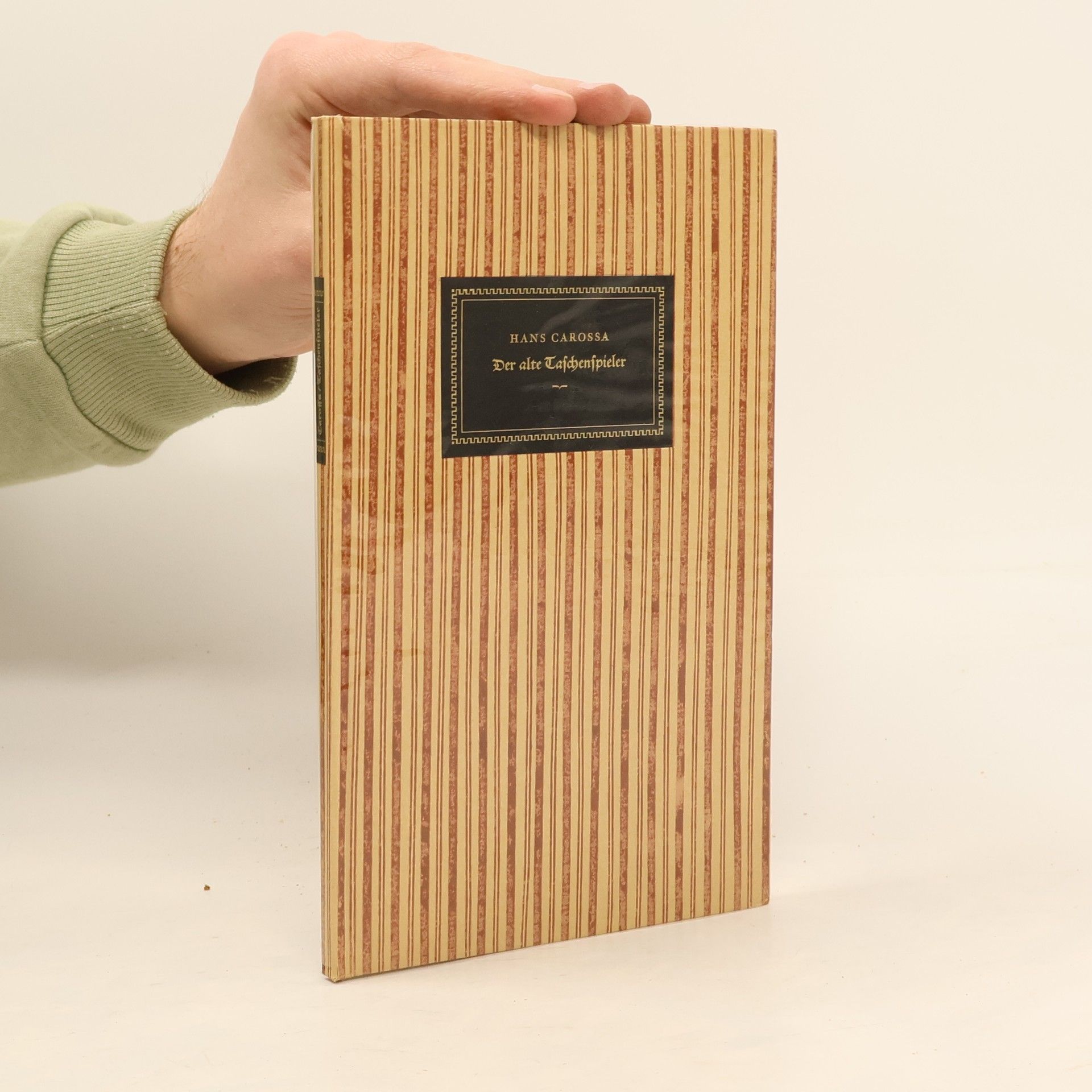 Hans Carossa Der alte Taschenspieler