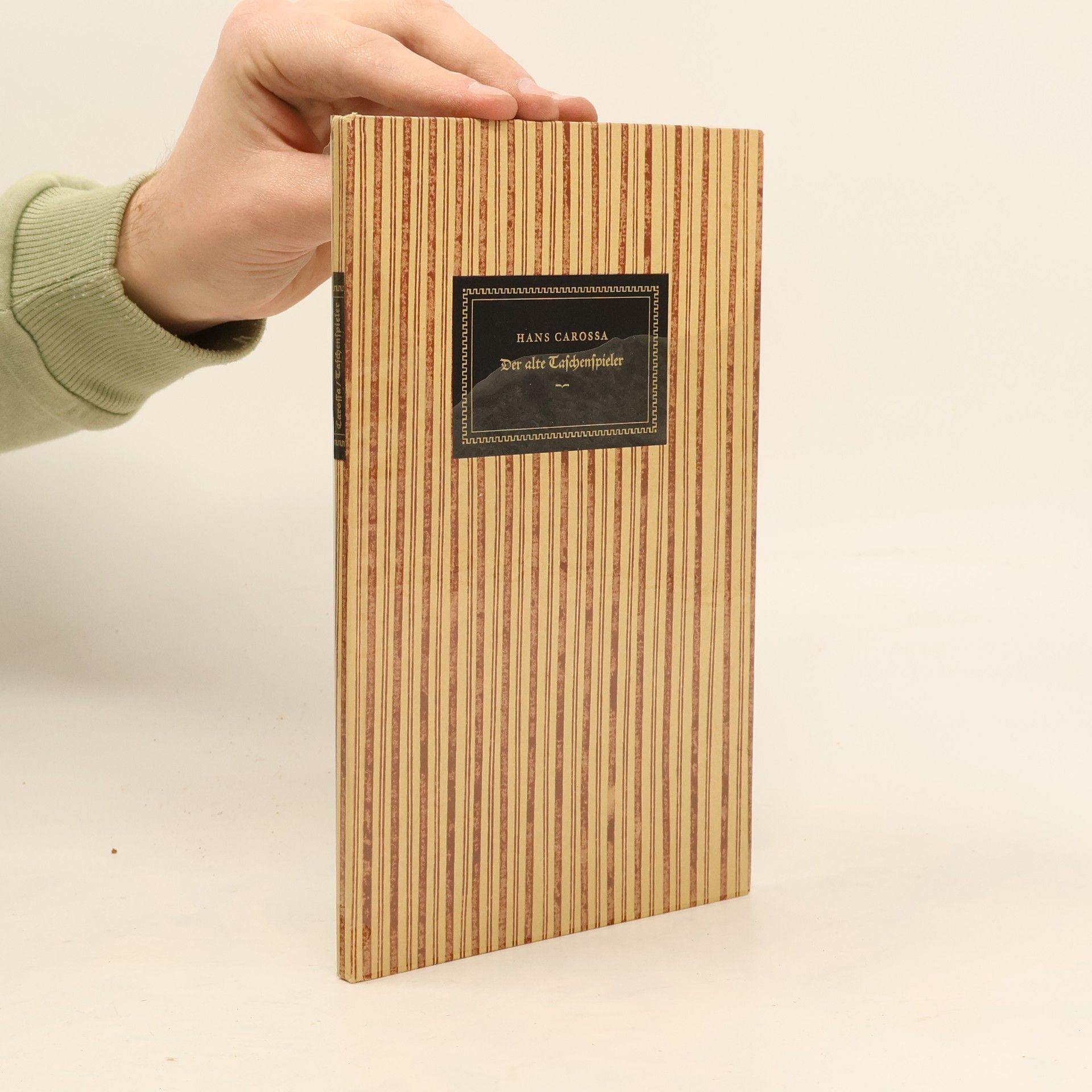 Hans Carossa Der alte Taschenspieler