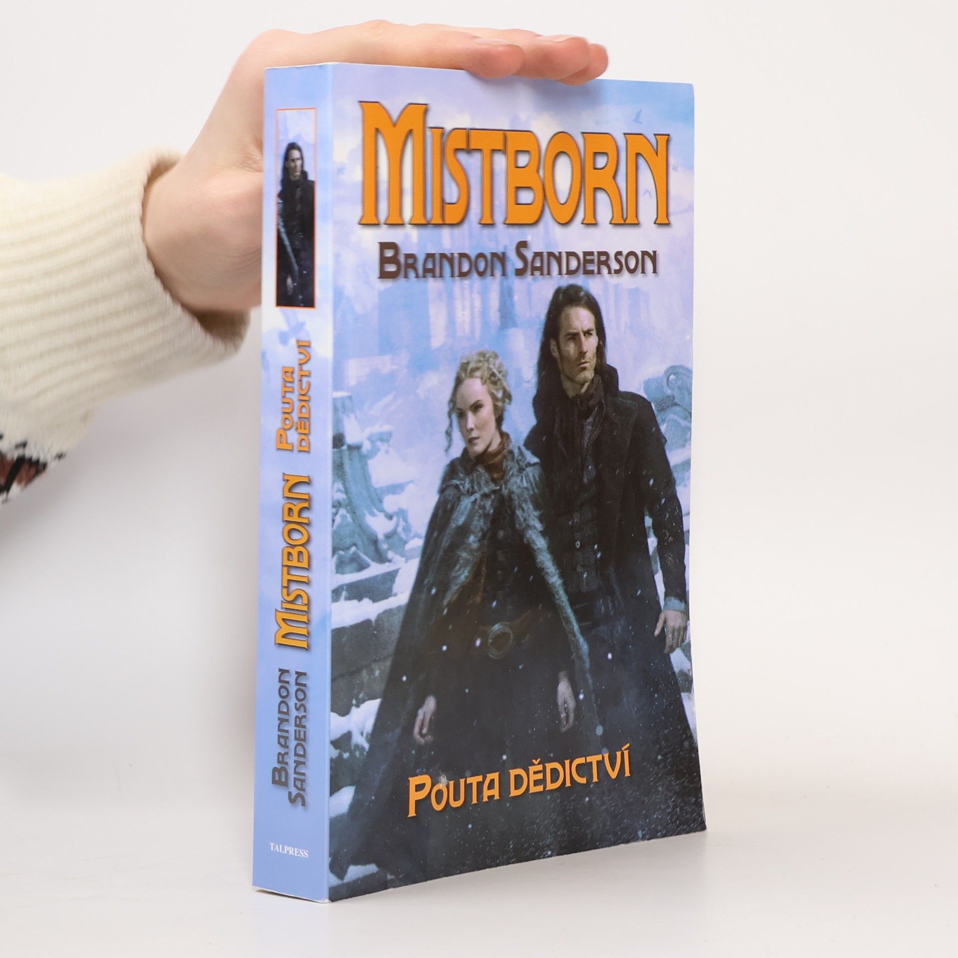 Brandon Sanderson Mistborn. Pouta dědictví