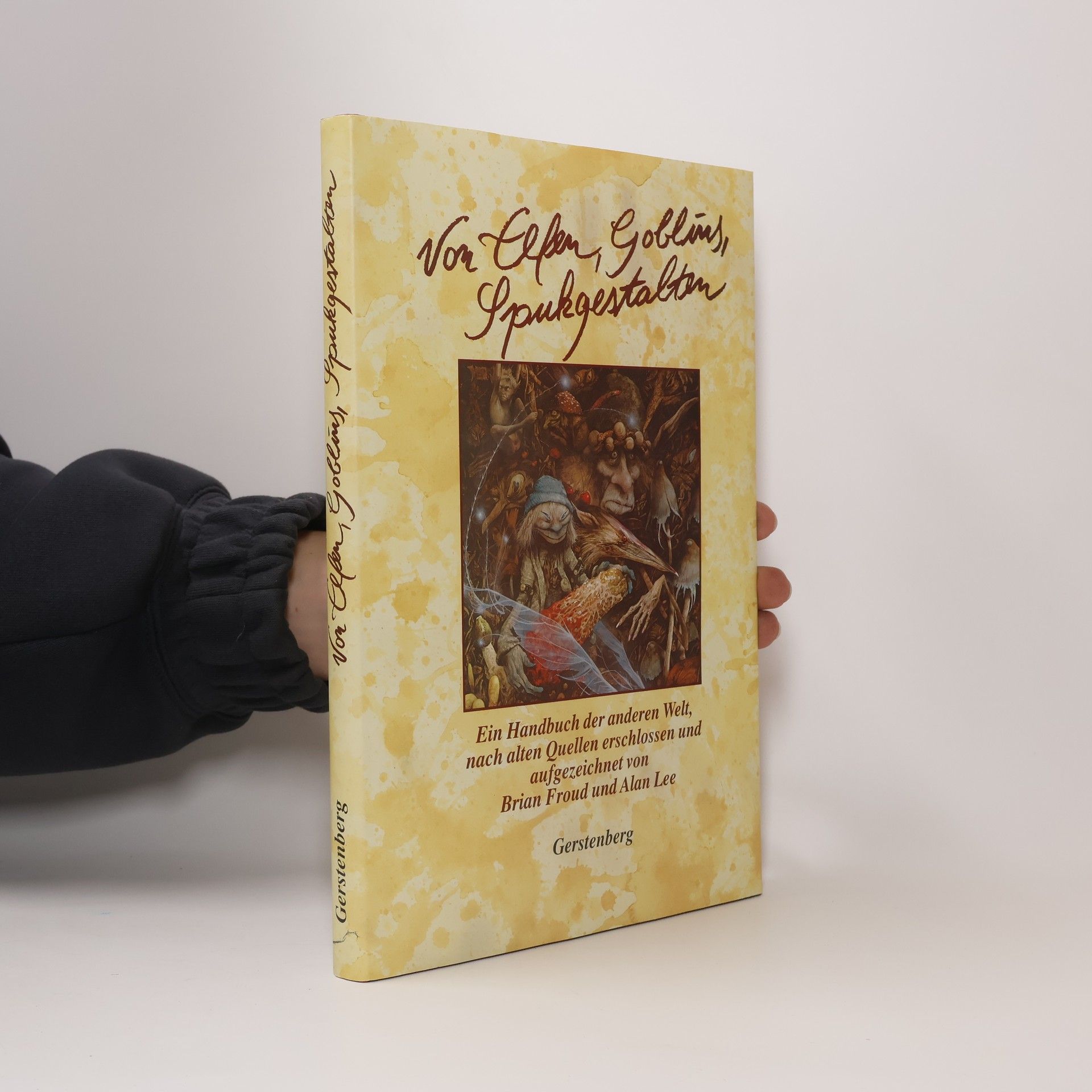 Brian Froud Von Elfen, Goblins, Spukgestalten