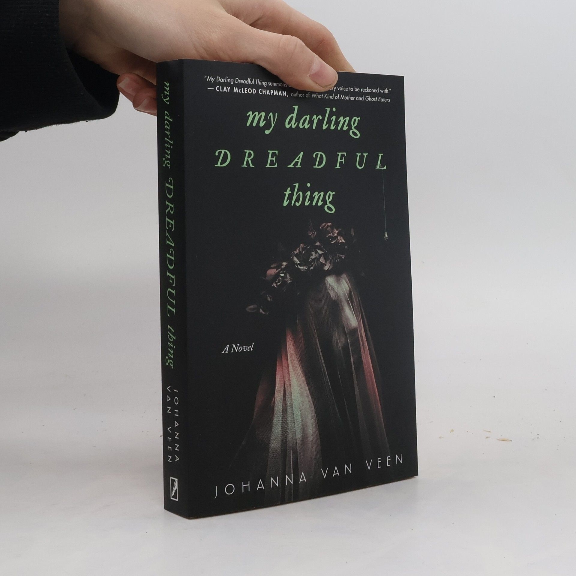 Johanna van Veen My Darling Dreadful Thing