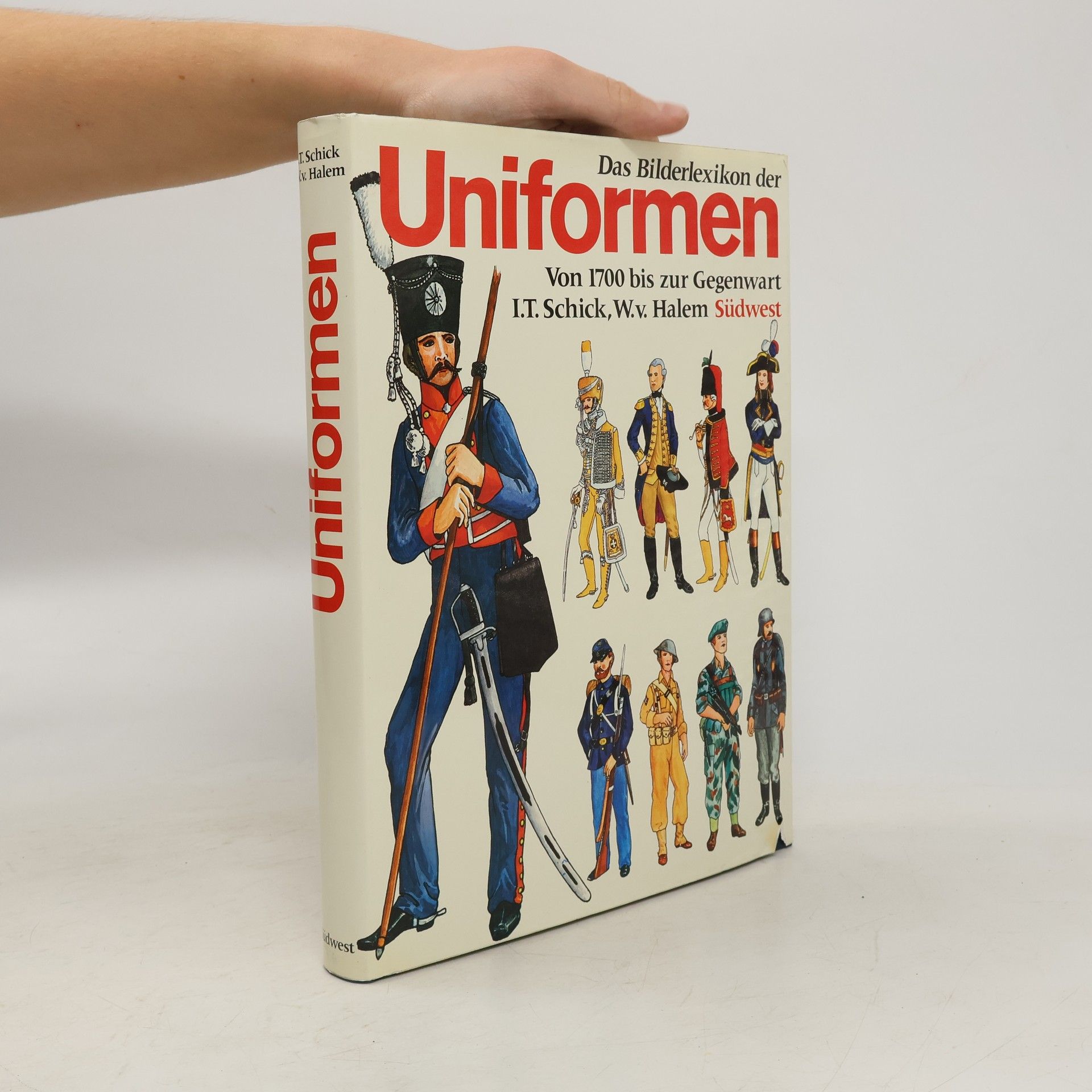 Ingrid T. Schick Das Bilderlexikon der Uniformen