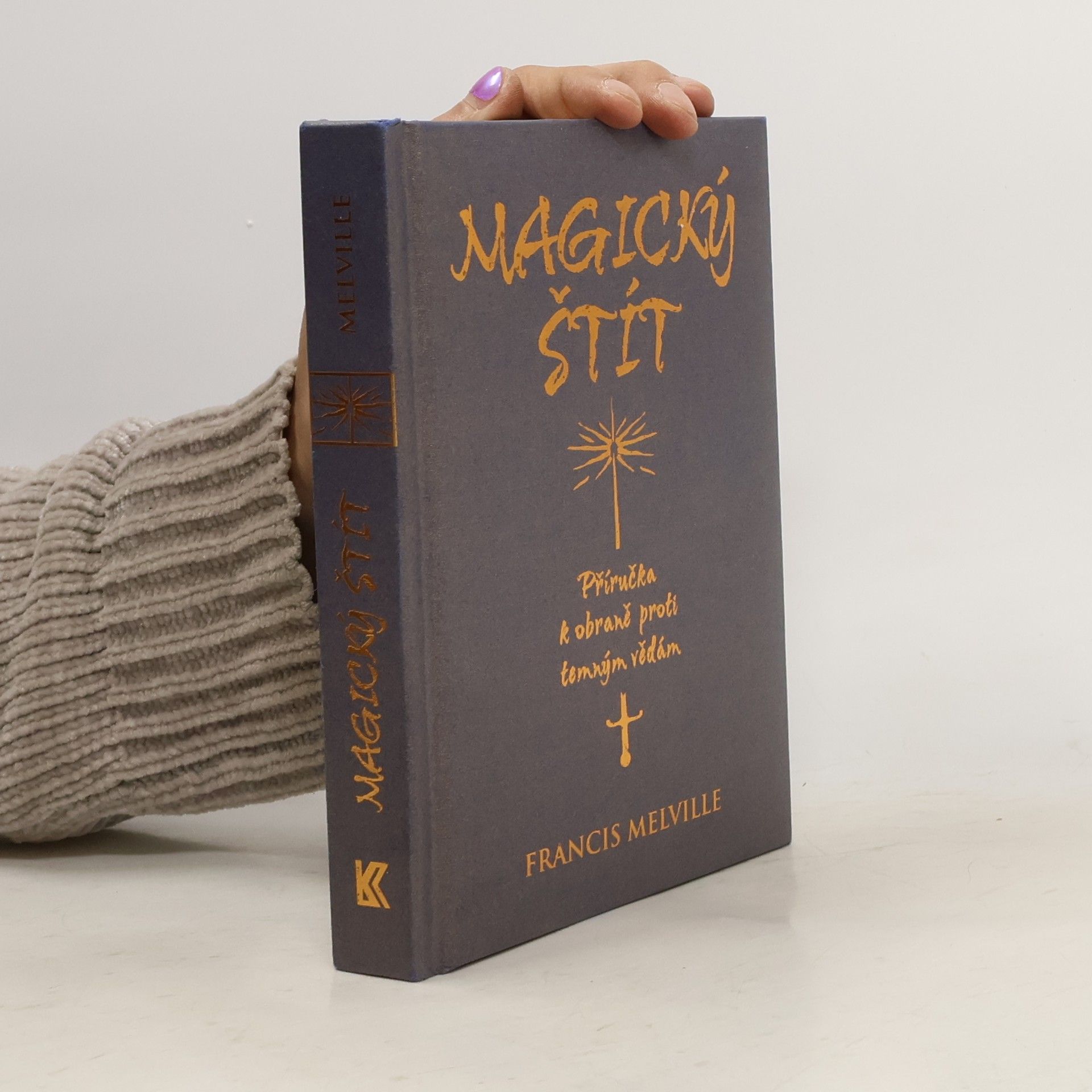 Magický štít: Příručka k obraně proti temným vědám