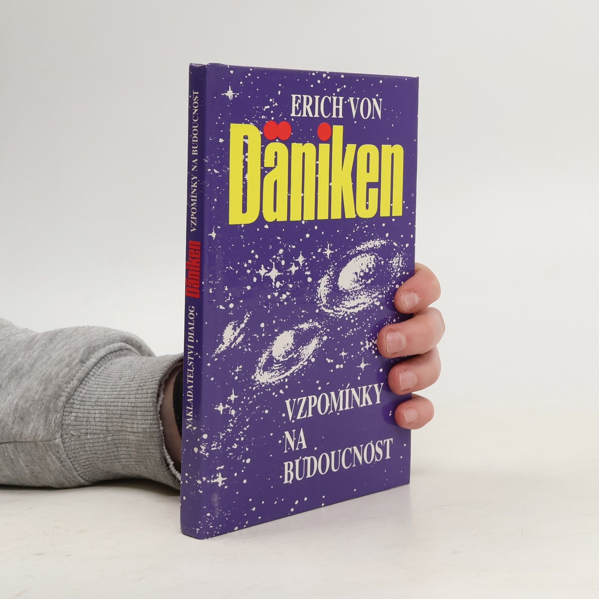 Erich von Däniken Vzpomínky na budoucnost