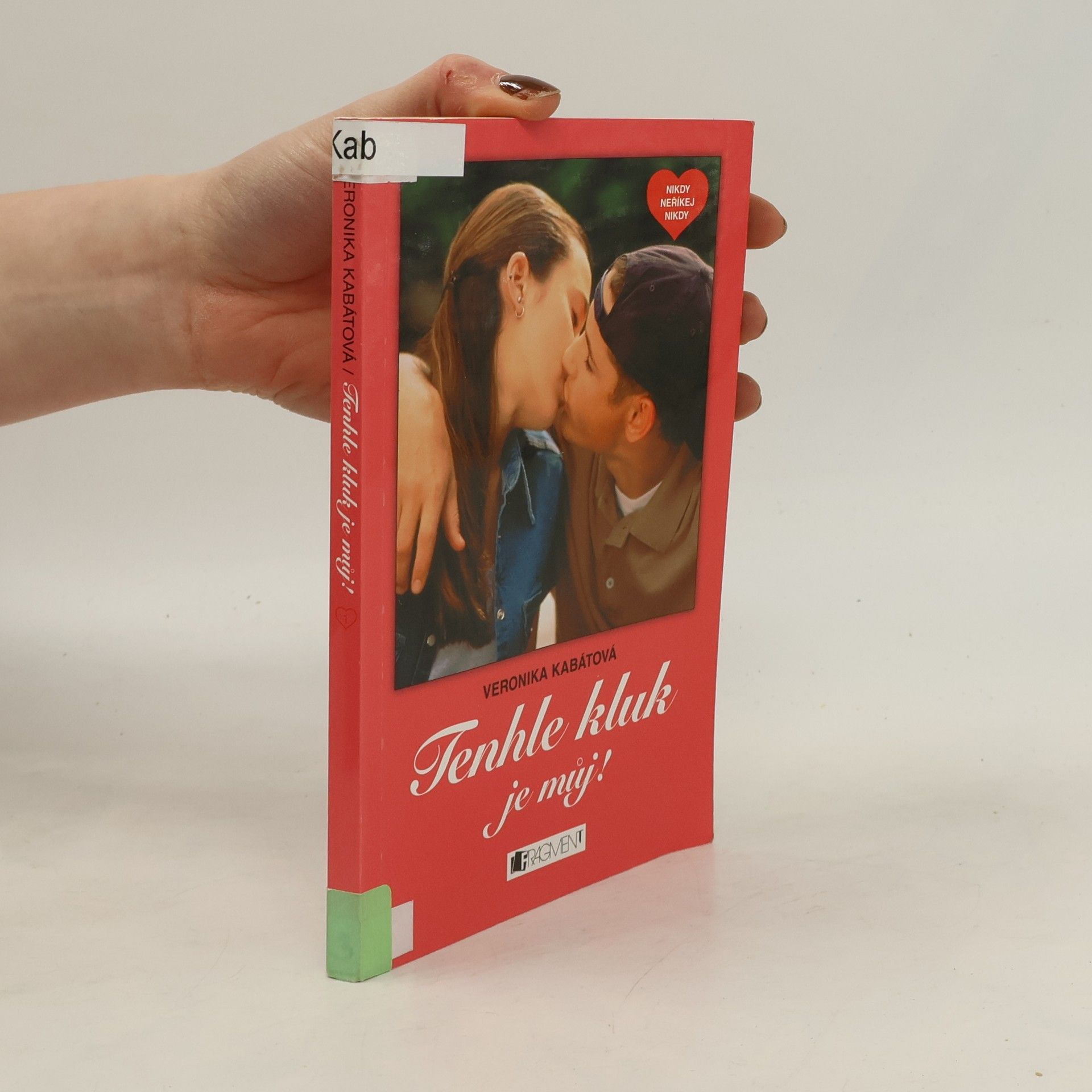 Veronika Kabátová Tenhle kluk je můj!