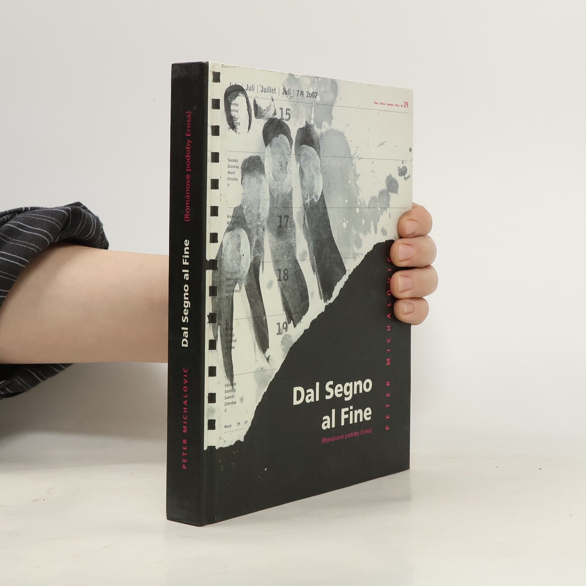 Peter Michalovič Dal segno al fine. Románové podoby Erosa