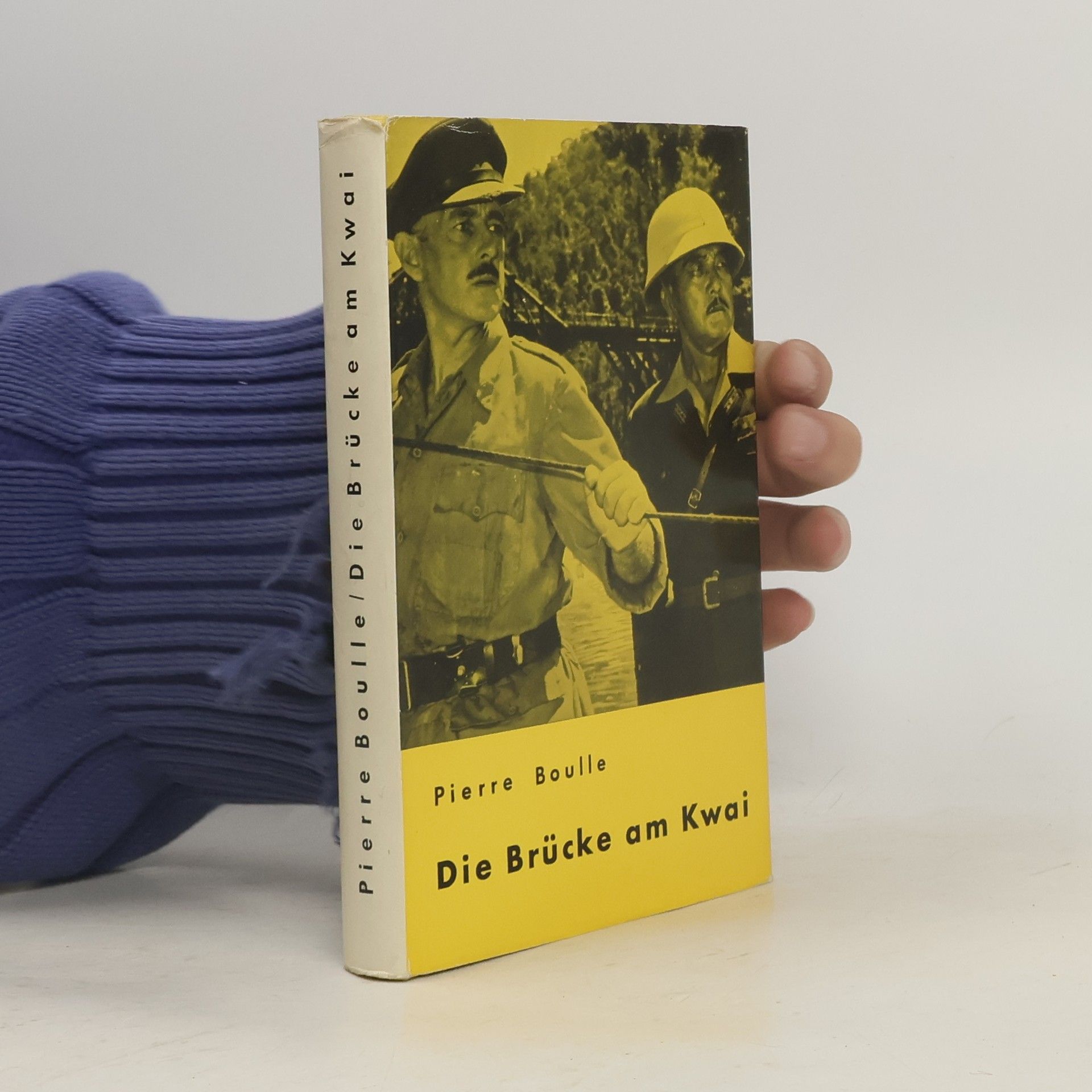 Piere Boulle Die Brücke am Kwai