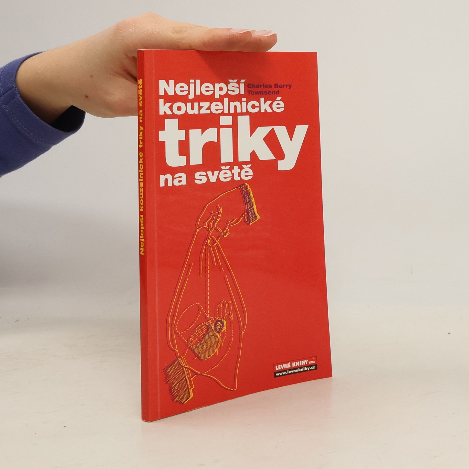 Charles Barry Townsend Nejlepší kouzelnické triky