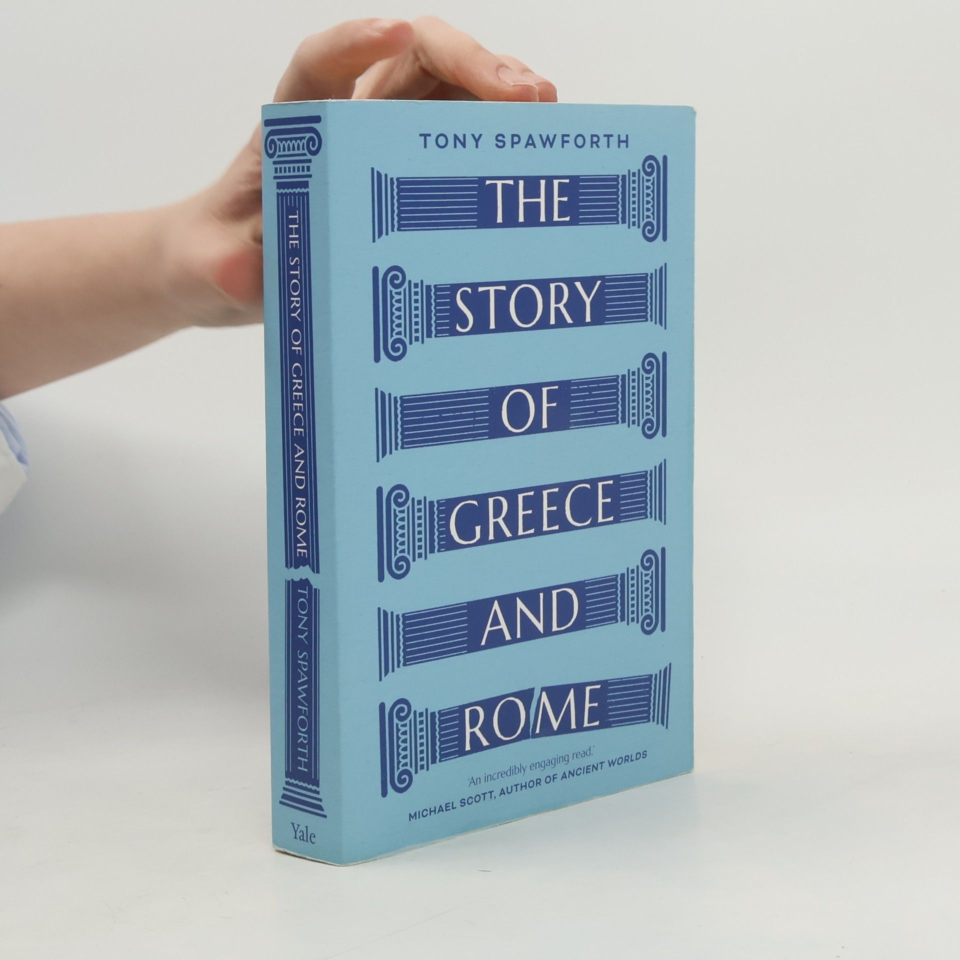 Antony Spawforth The Story of Greece and Rome