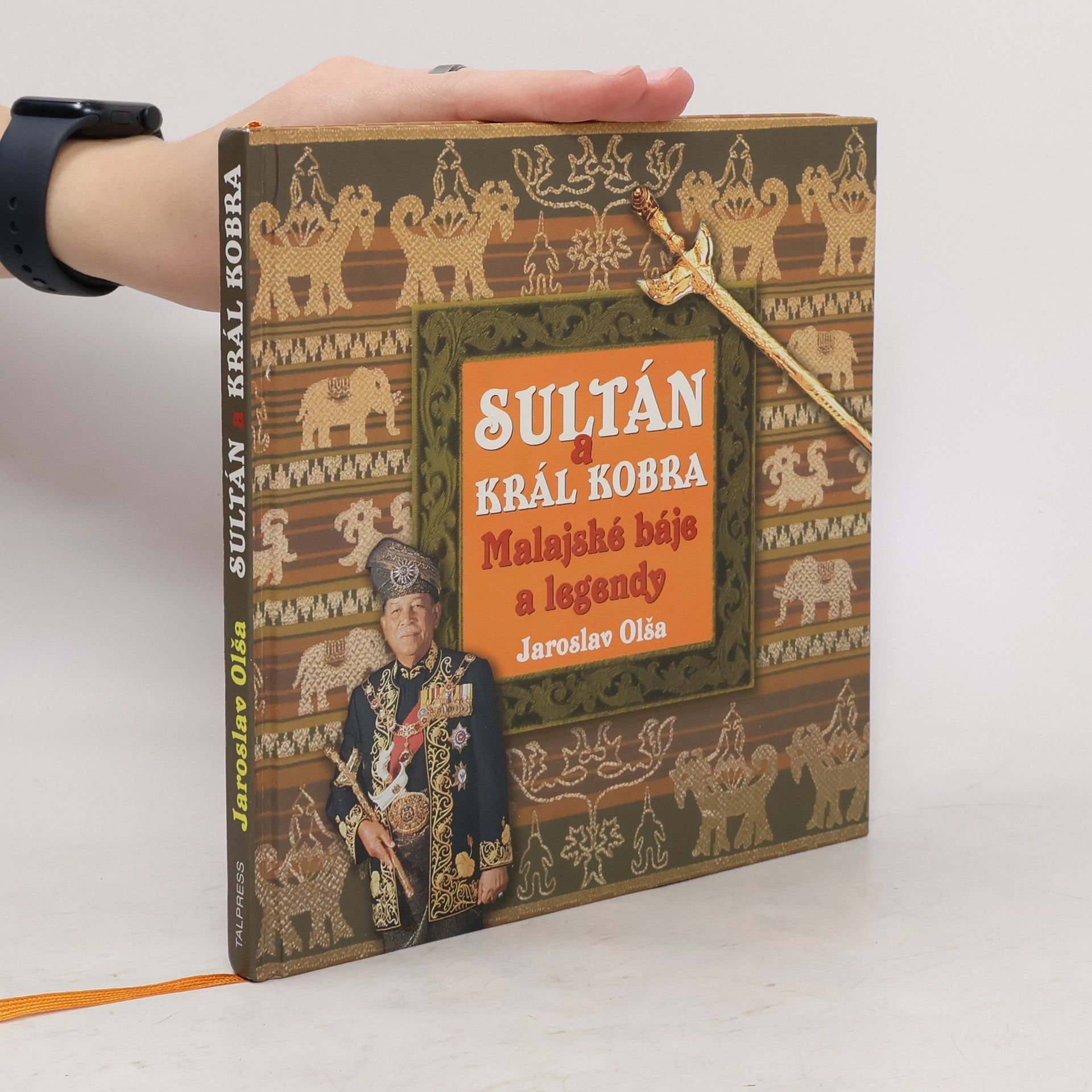 Jaroslav Olša Sultán a král kobra: Malajské báje a pověsti