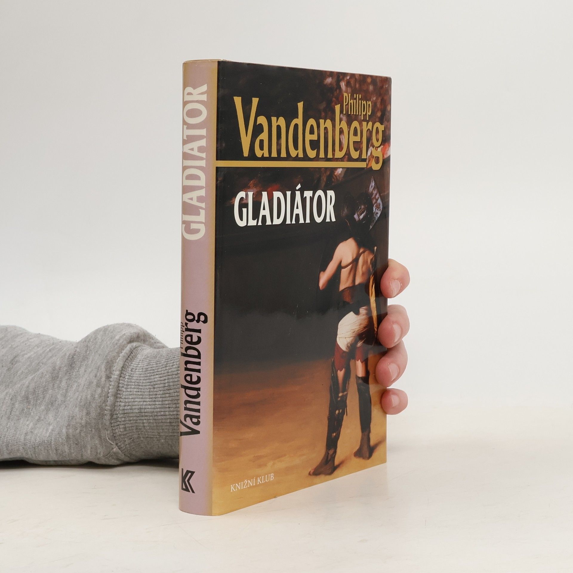 Philipp Vandenberg Gladiátor