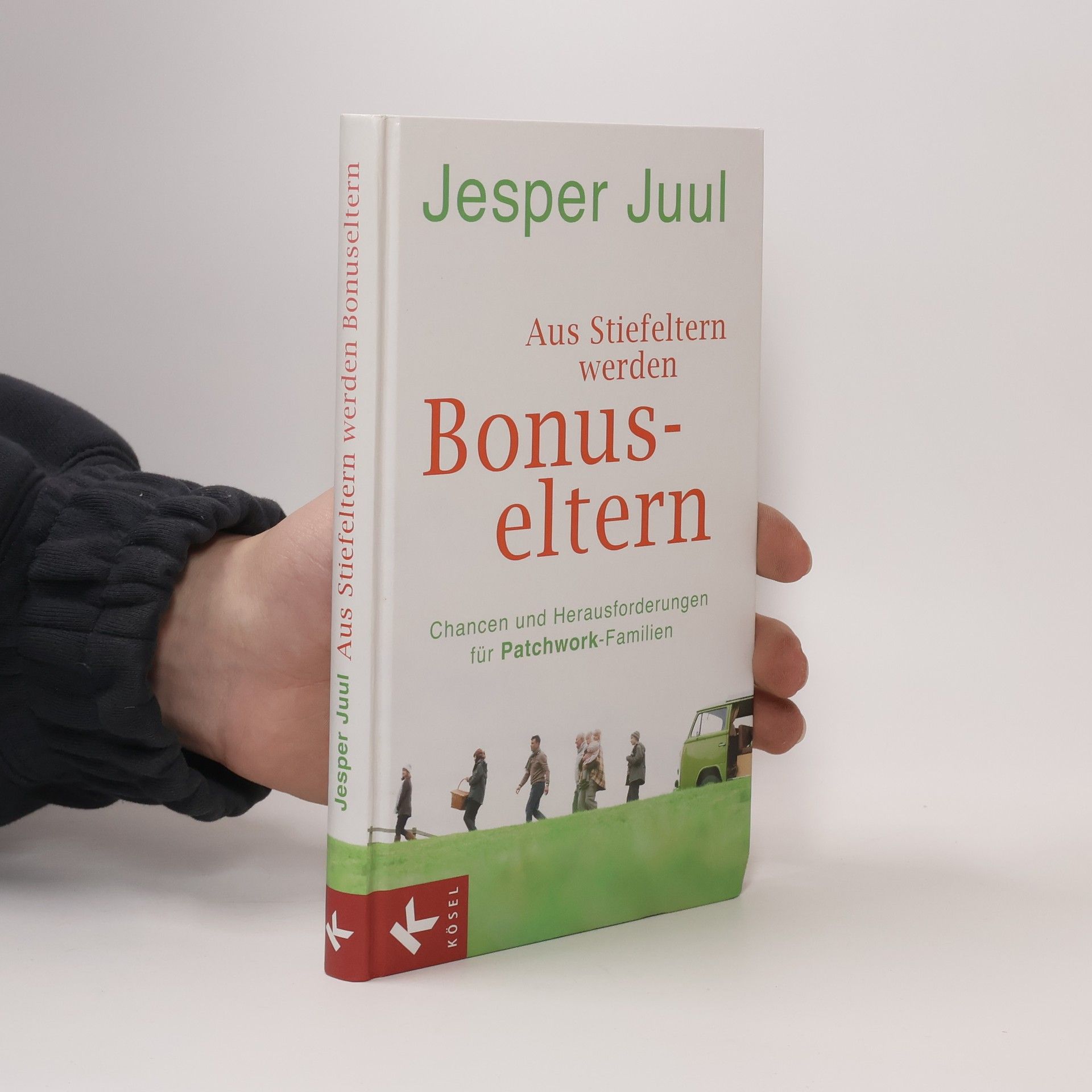 Jesper Juul Aus Stiefeltern werden Bonus-Eltern