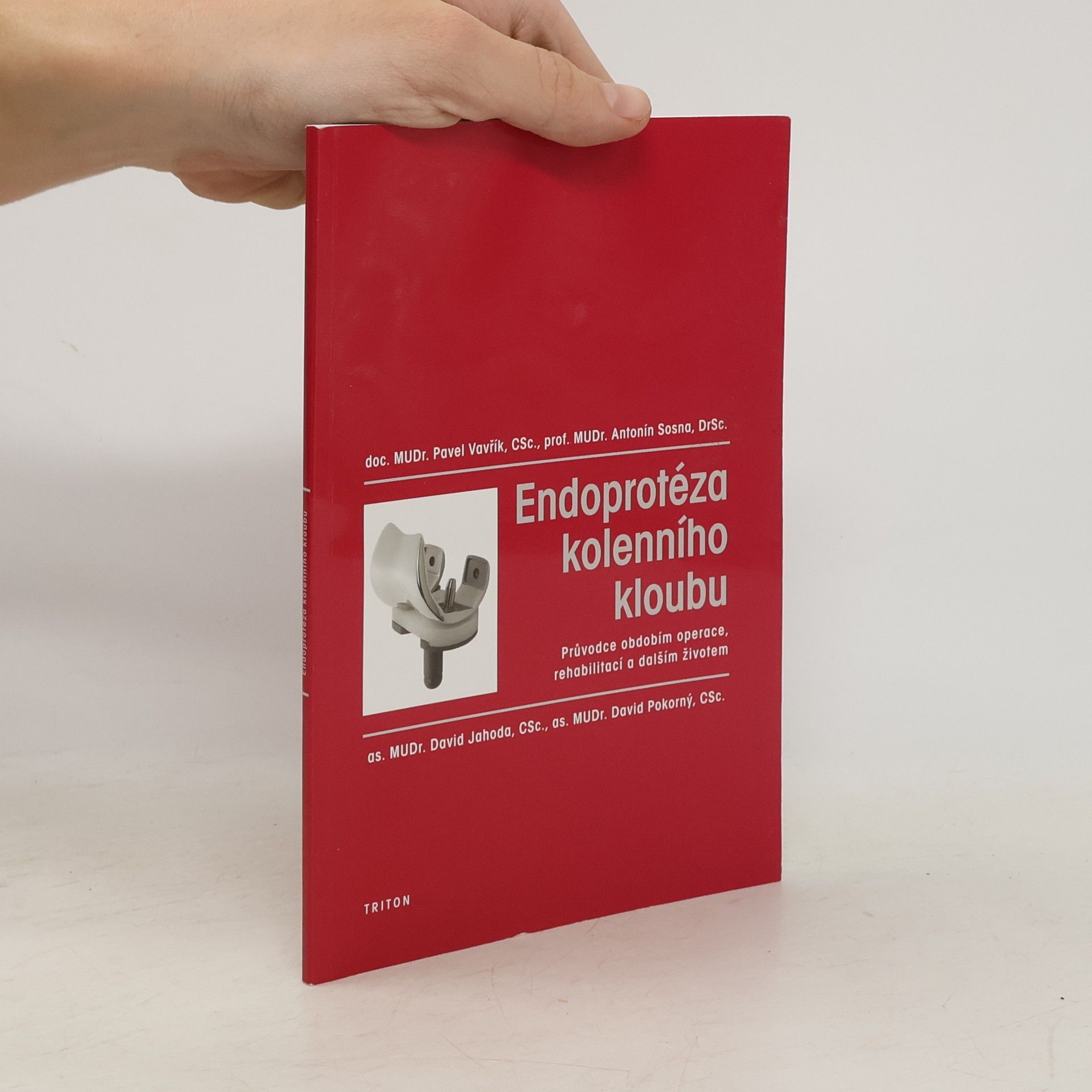 Pavel Vavřík Endoprotéza kolenního kloubu