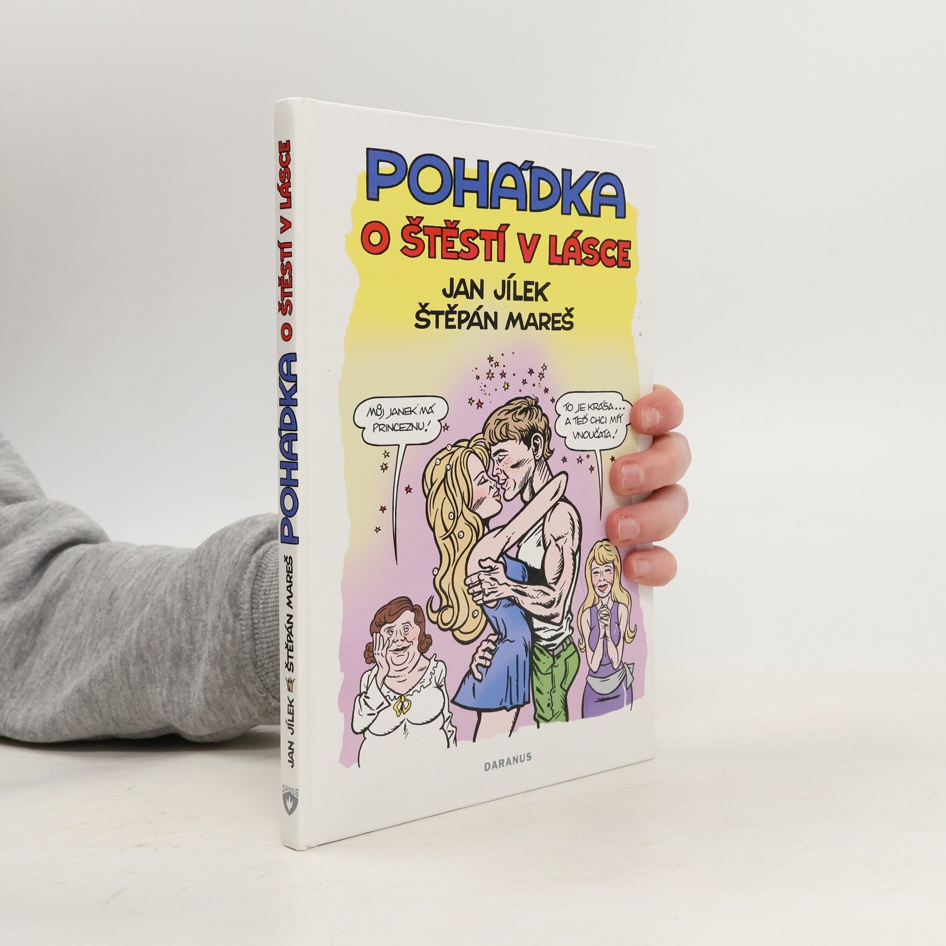 Jan Jílek Pohádka o štěstí v lásce