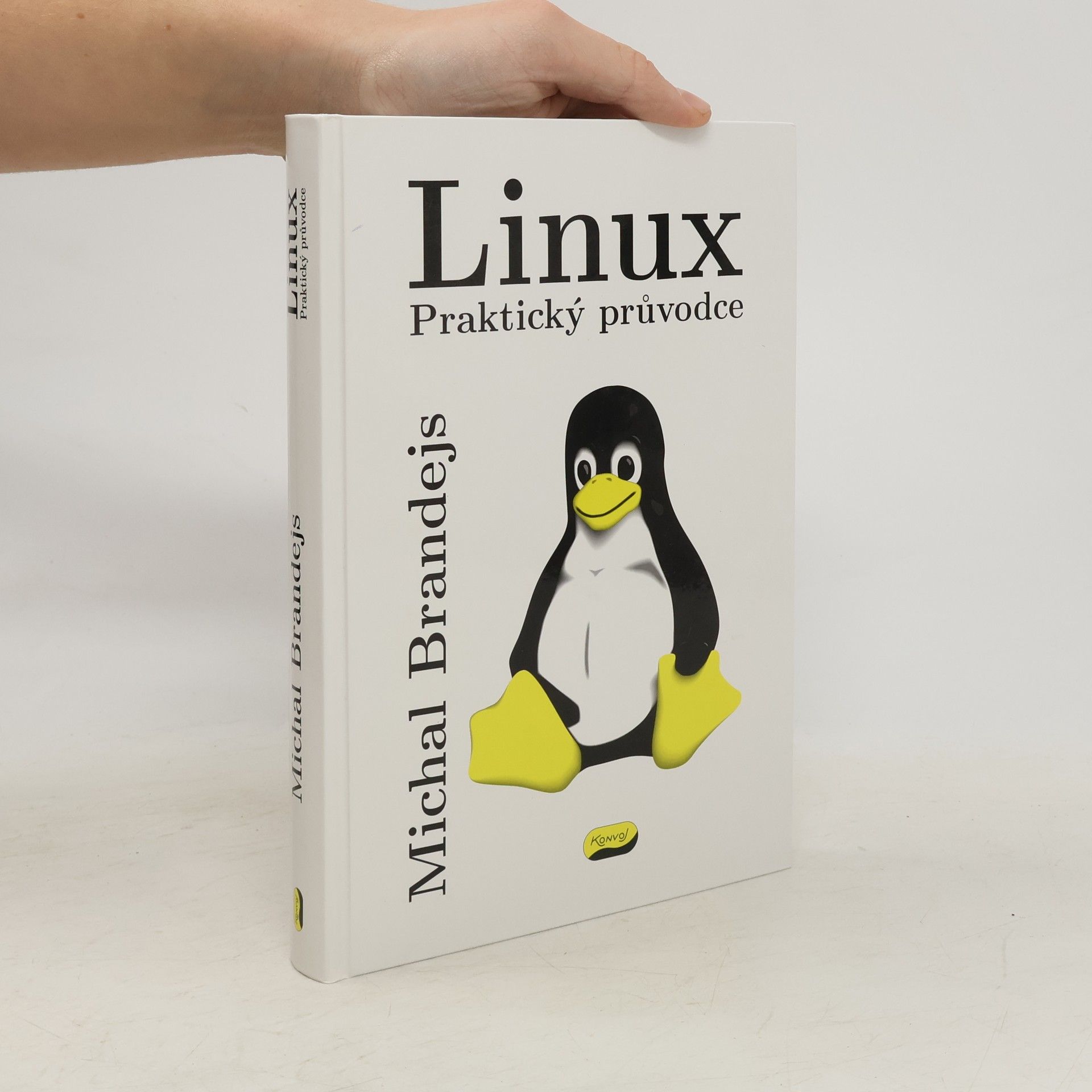 Michal Brandejs Linux – Praktický průvodce