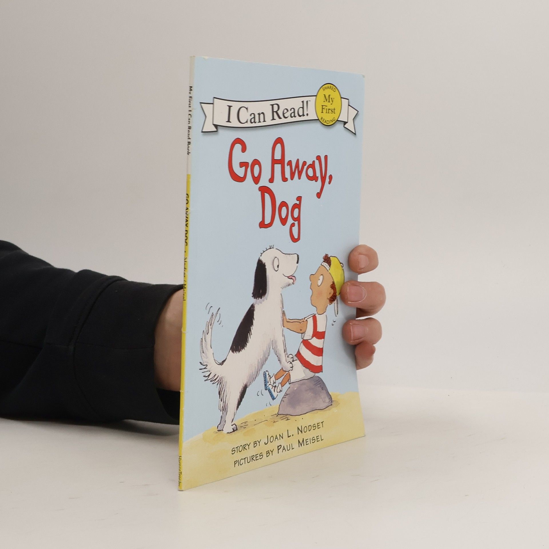 Joan L. Nodset My First I Can Read Book: Go Away, Dog