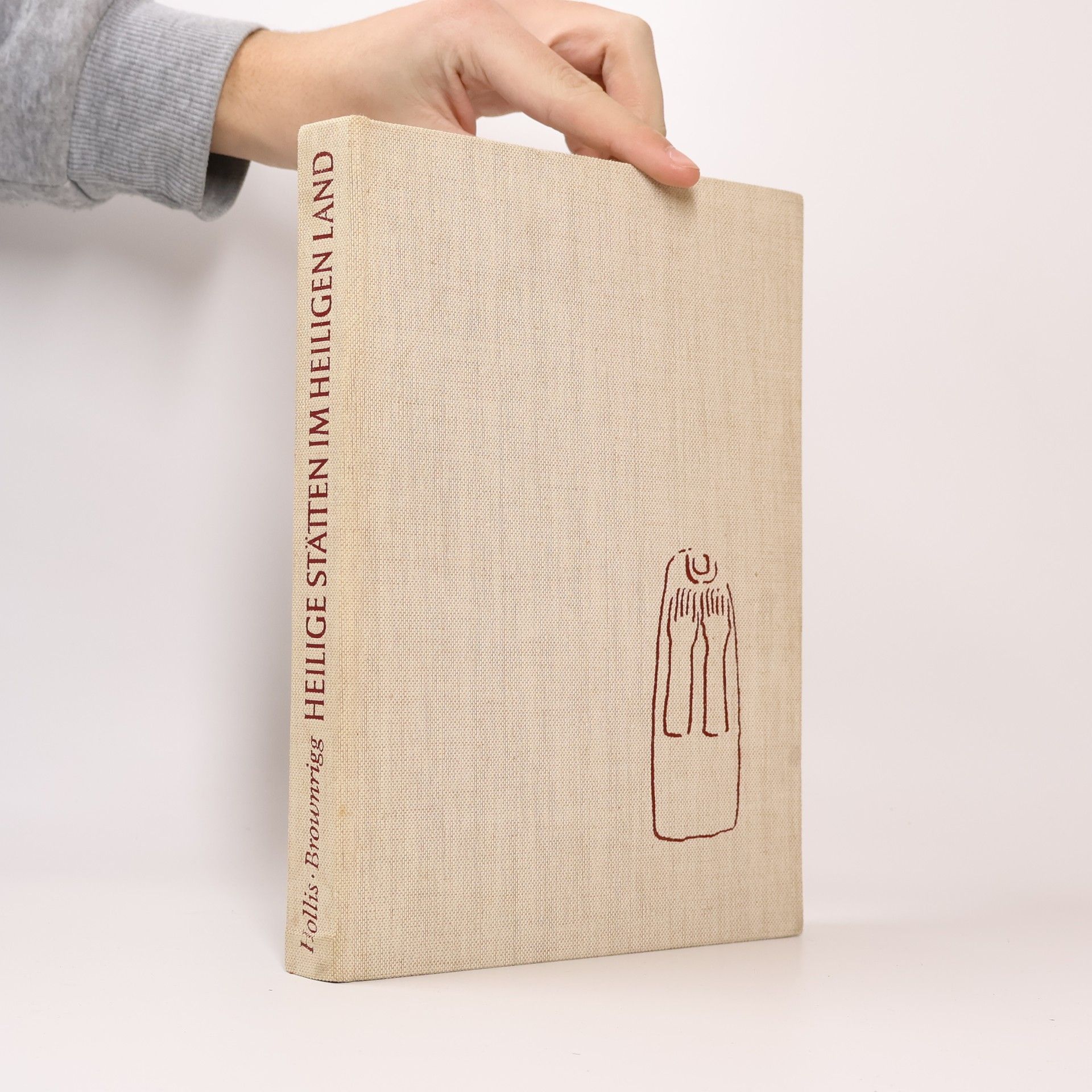 Kolektiv autorů Heilige Statten im Heiligen Land