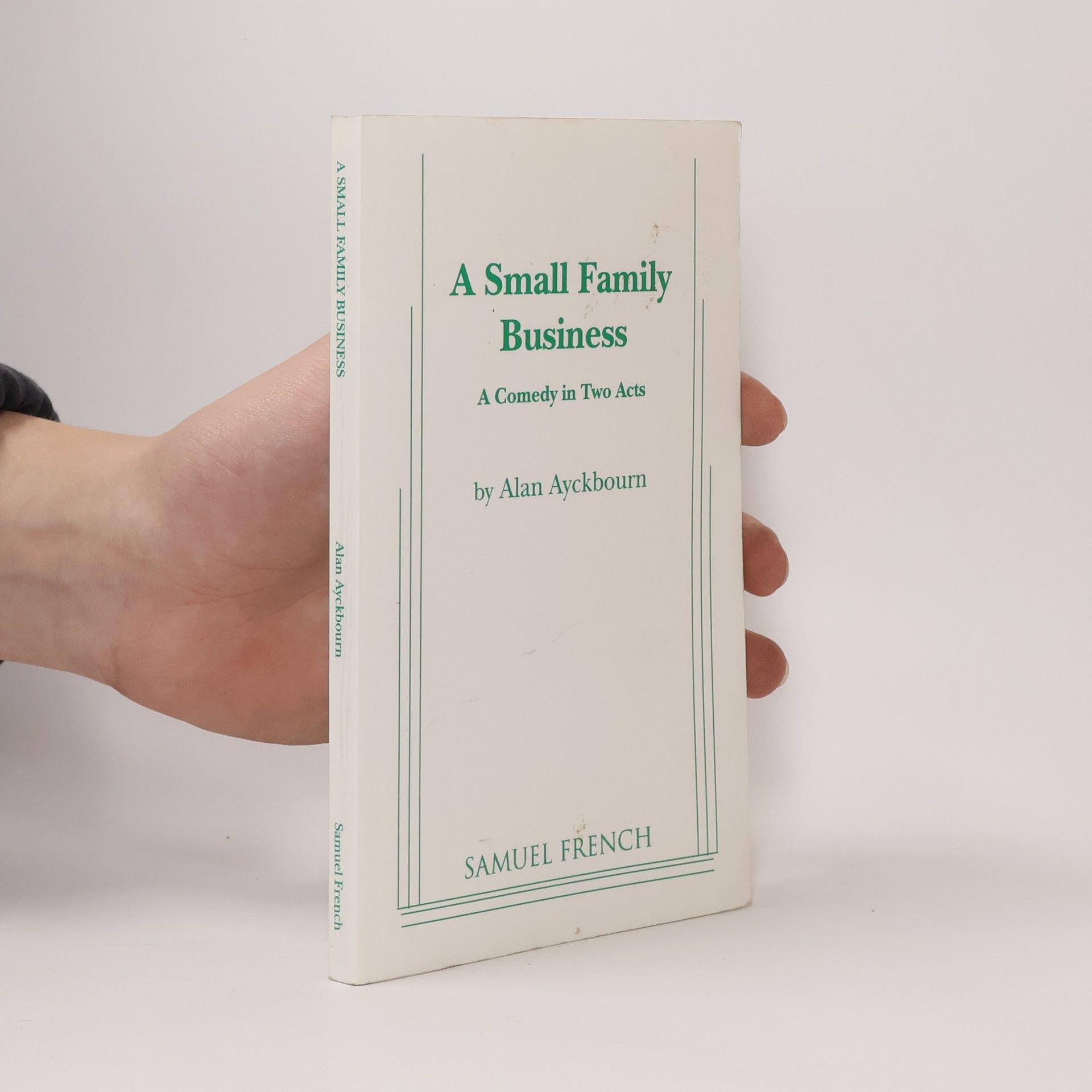 Alan Ayckbourn A Small Family Business