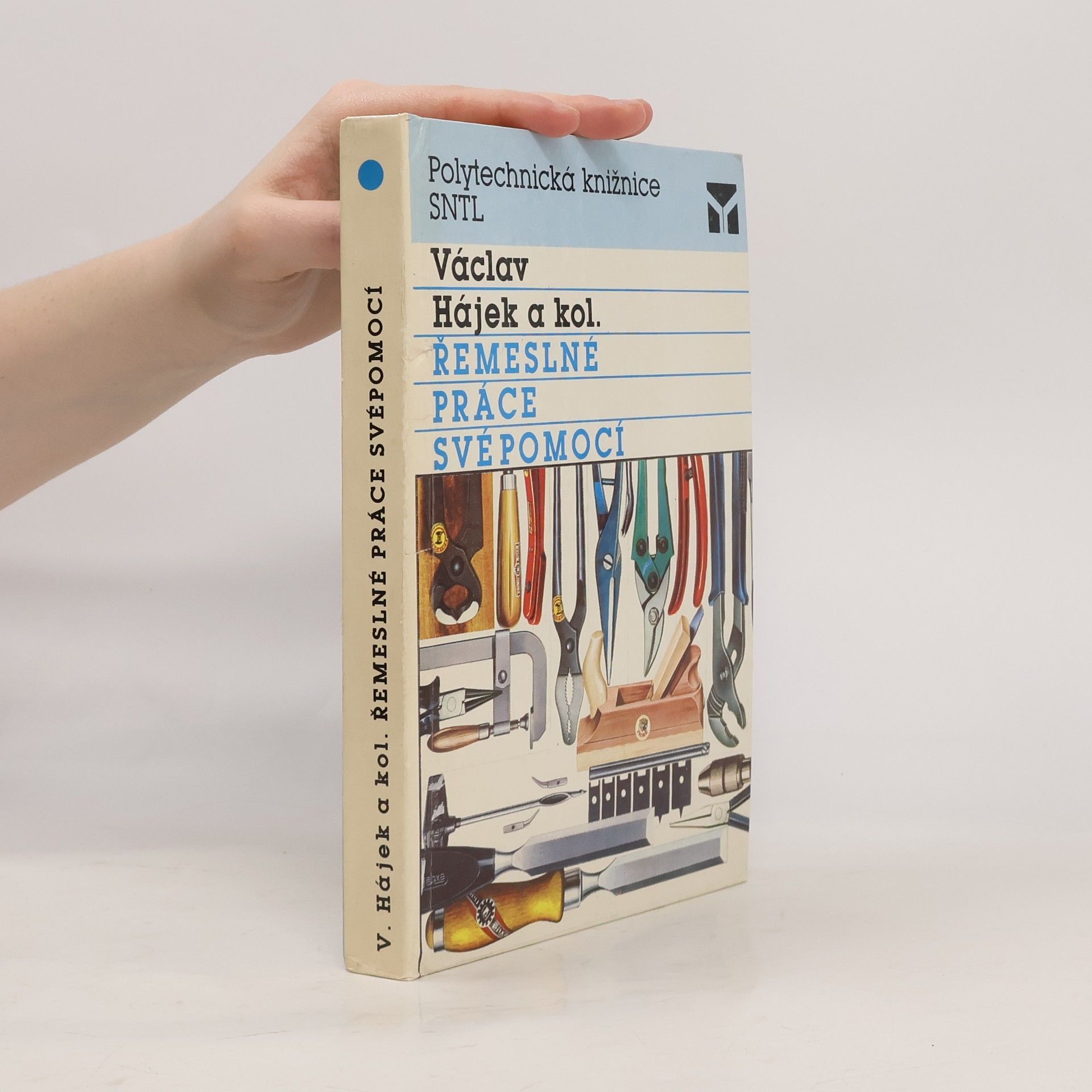 Václav Hájek Řemeslné práce svépomocí