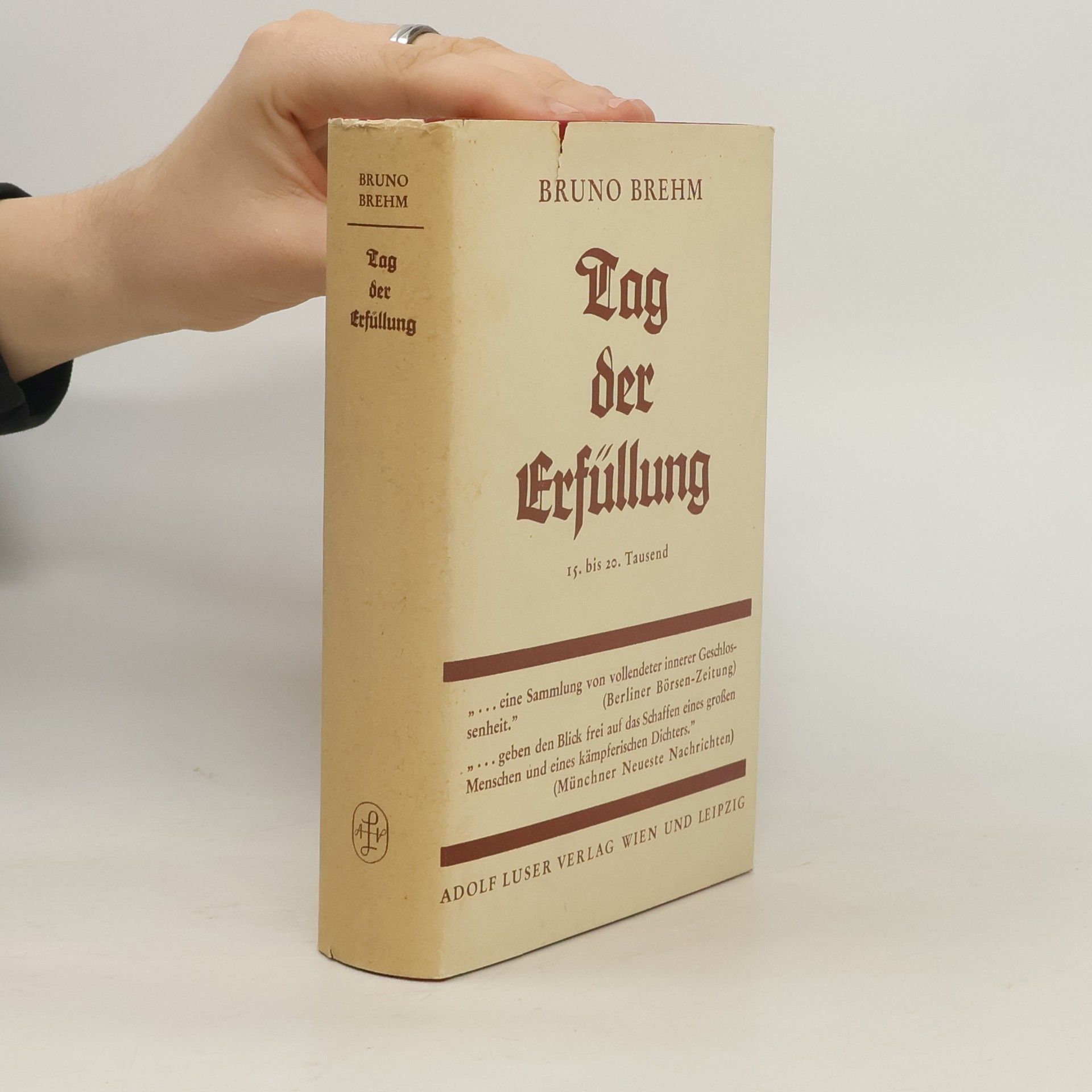 Bruno Brehm Tag der Erfüllung