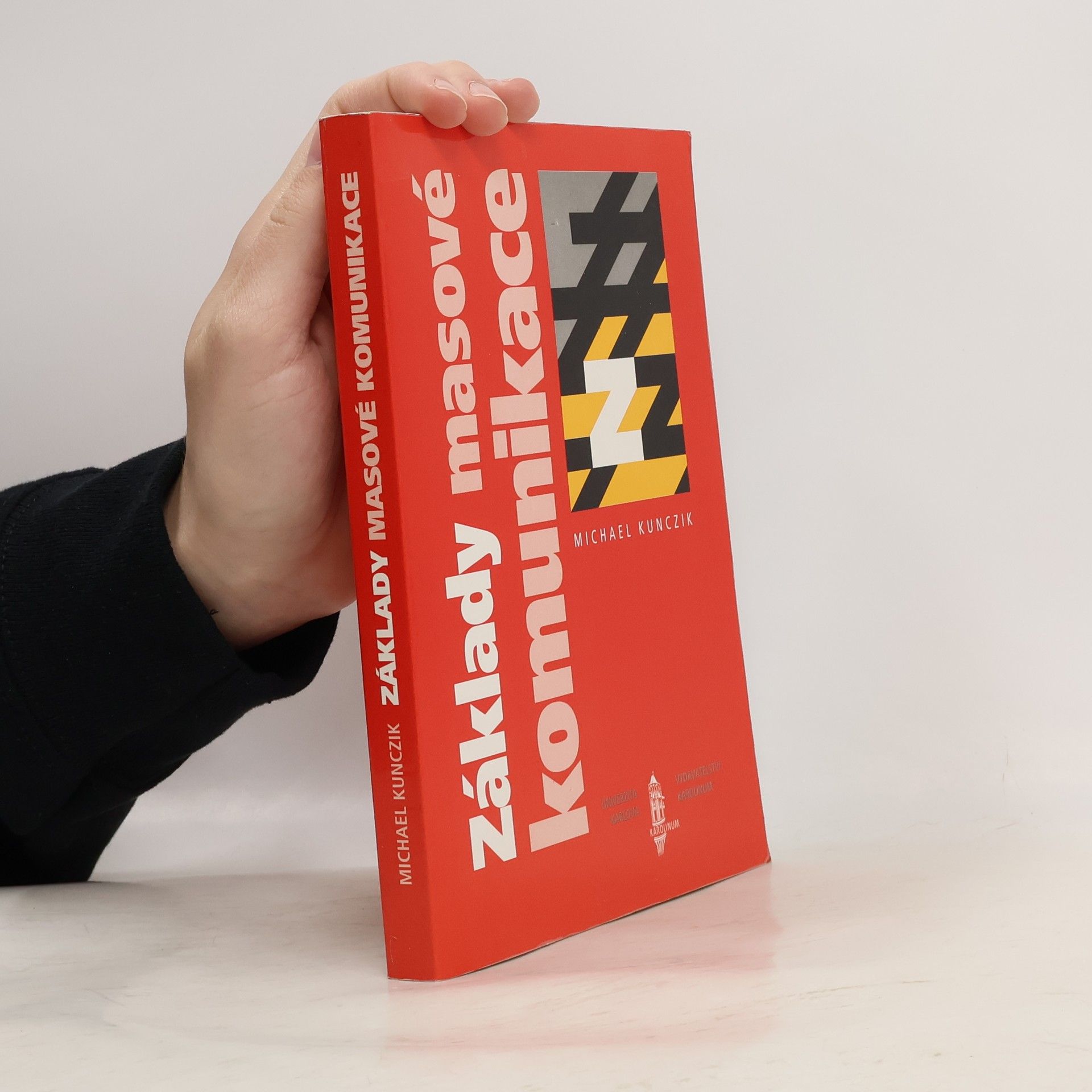 Michael Kunczik Základy masové komunikace