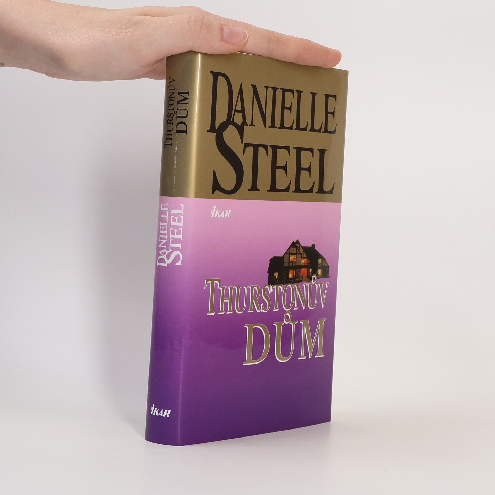 Danielle Steelová Thurstonův dům