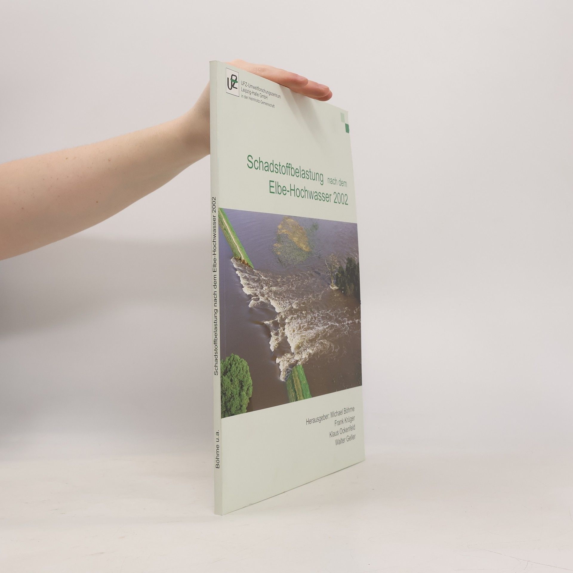 Kolektiv autorů Schadstoffbelastung nach dem Elbe-Hochwasser 2002
