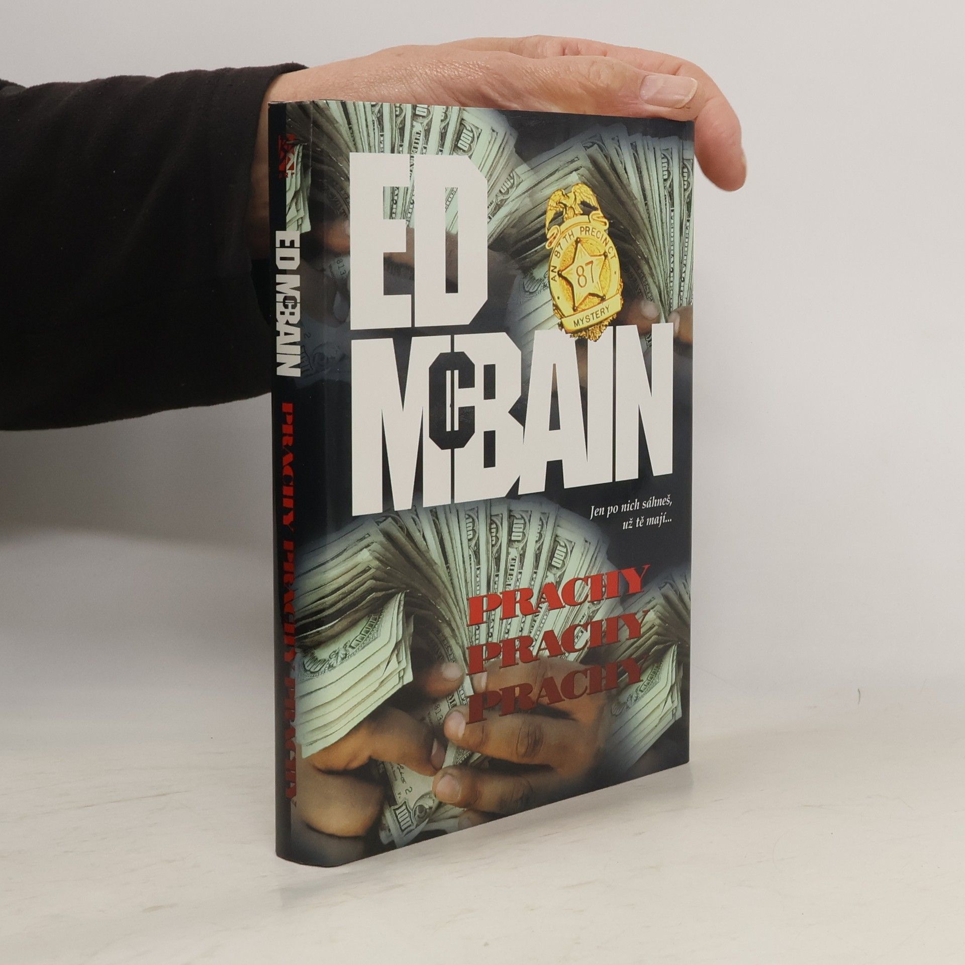Ed McBain Prachy, prachy, prachy: Příběh z 87. revíru