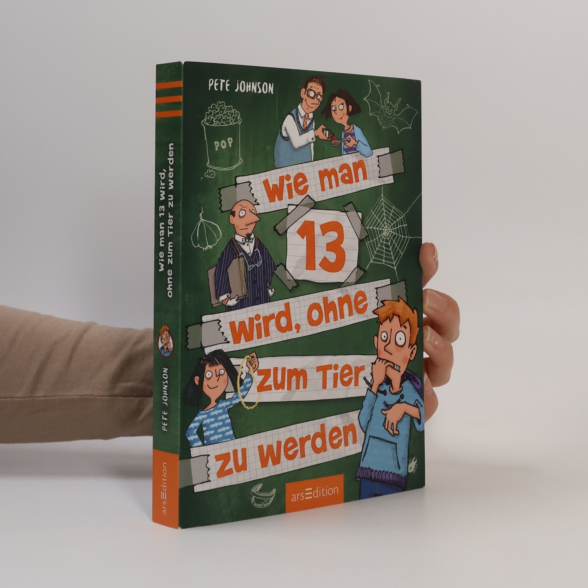 Pete Johnson Wie man 13 wird, ohne zum Tier zu werden