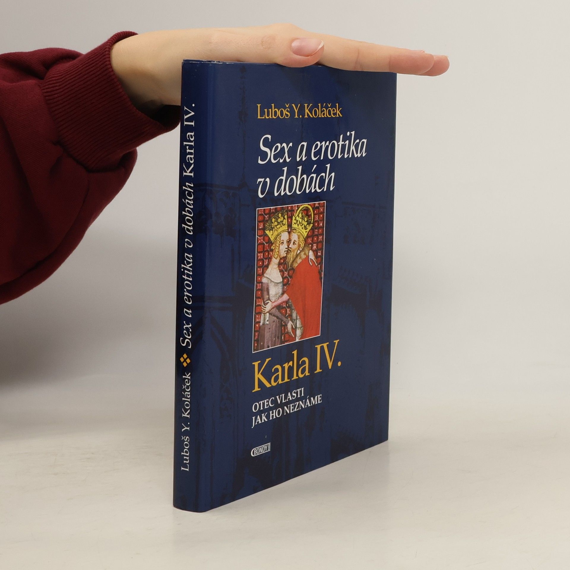 Luboš Y. Koláček Sex a erotika v dobách Karla IV.