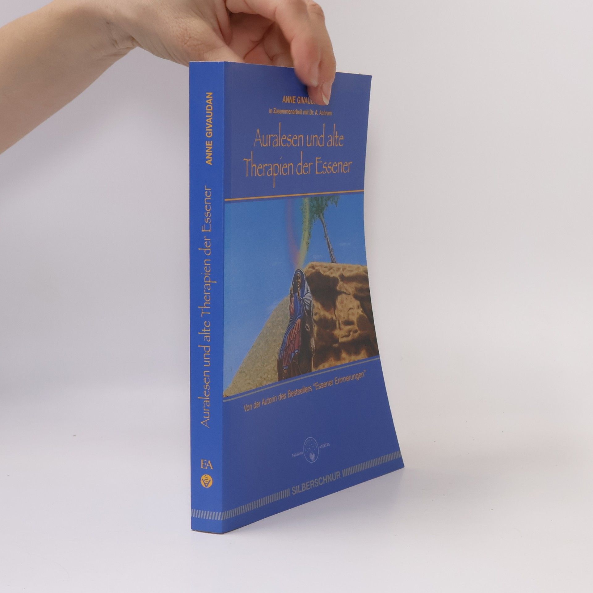 Anne Givaudan Auralesen und alte Therapien der Essener