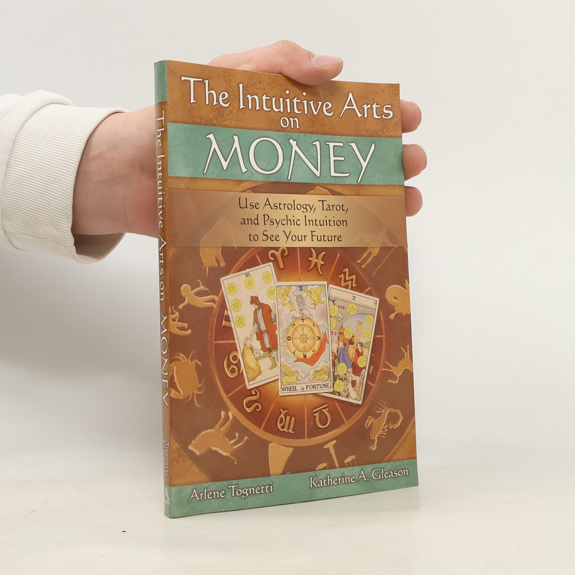 Arlene Tognetti The Intuitive Arts on Money