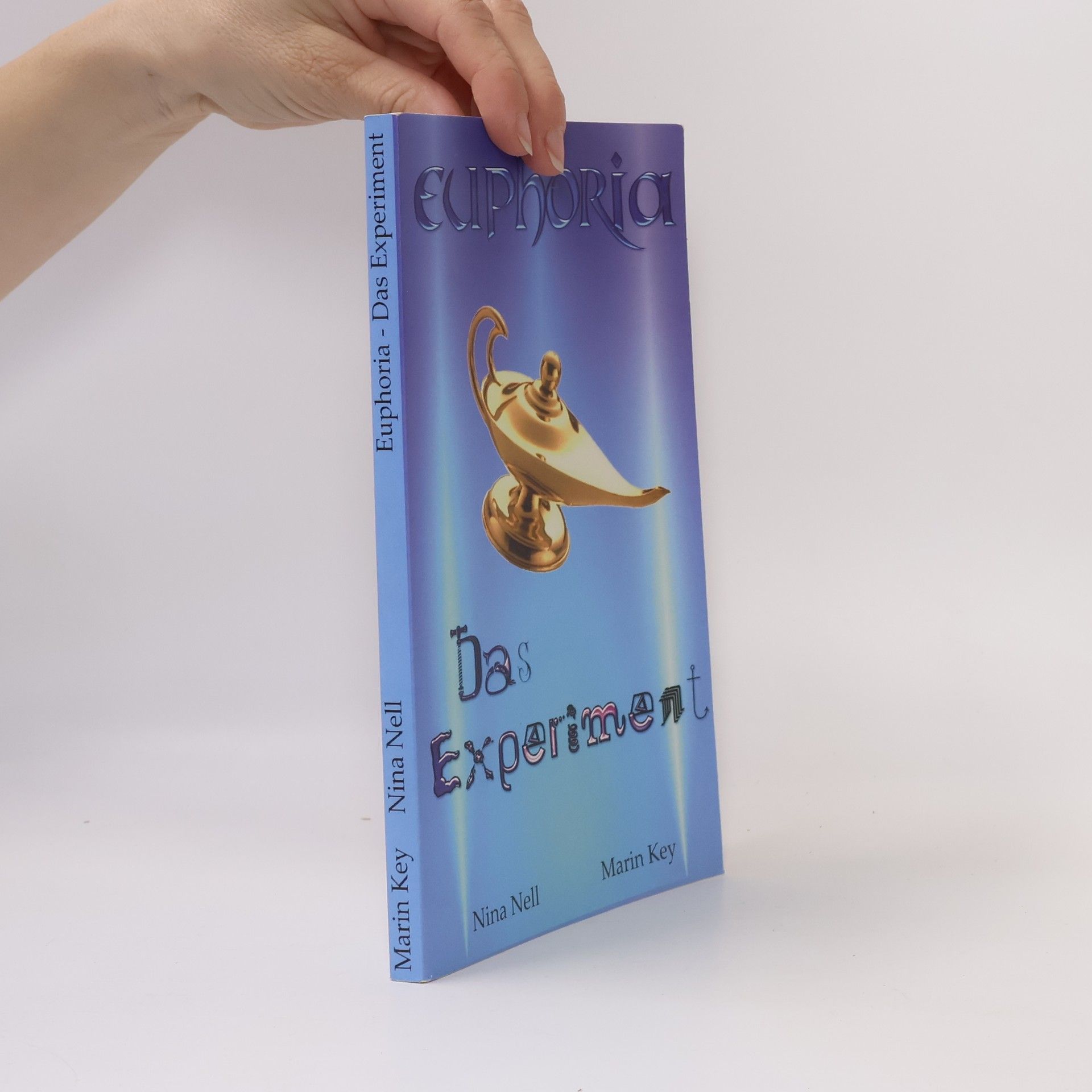 Euphoria - Das Experiment