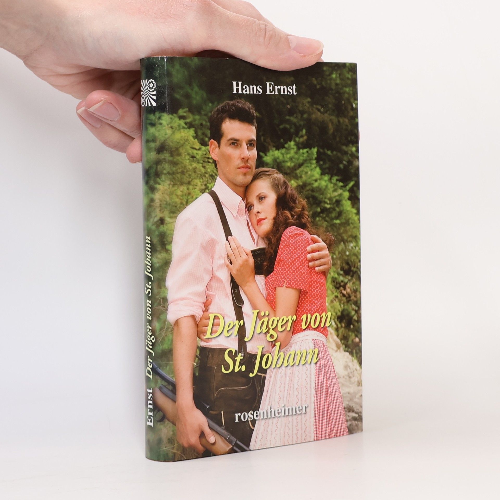 Hans Ernst Der Jäger von St. Johann