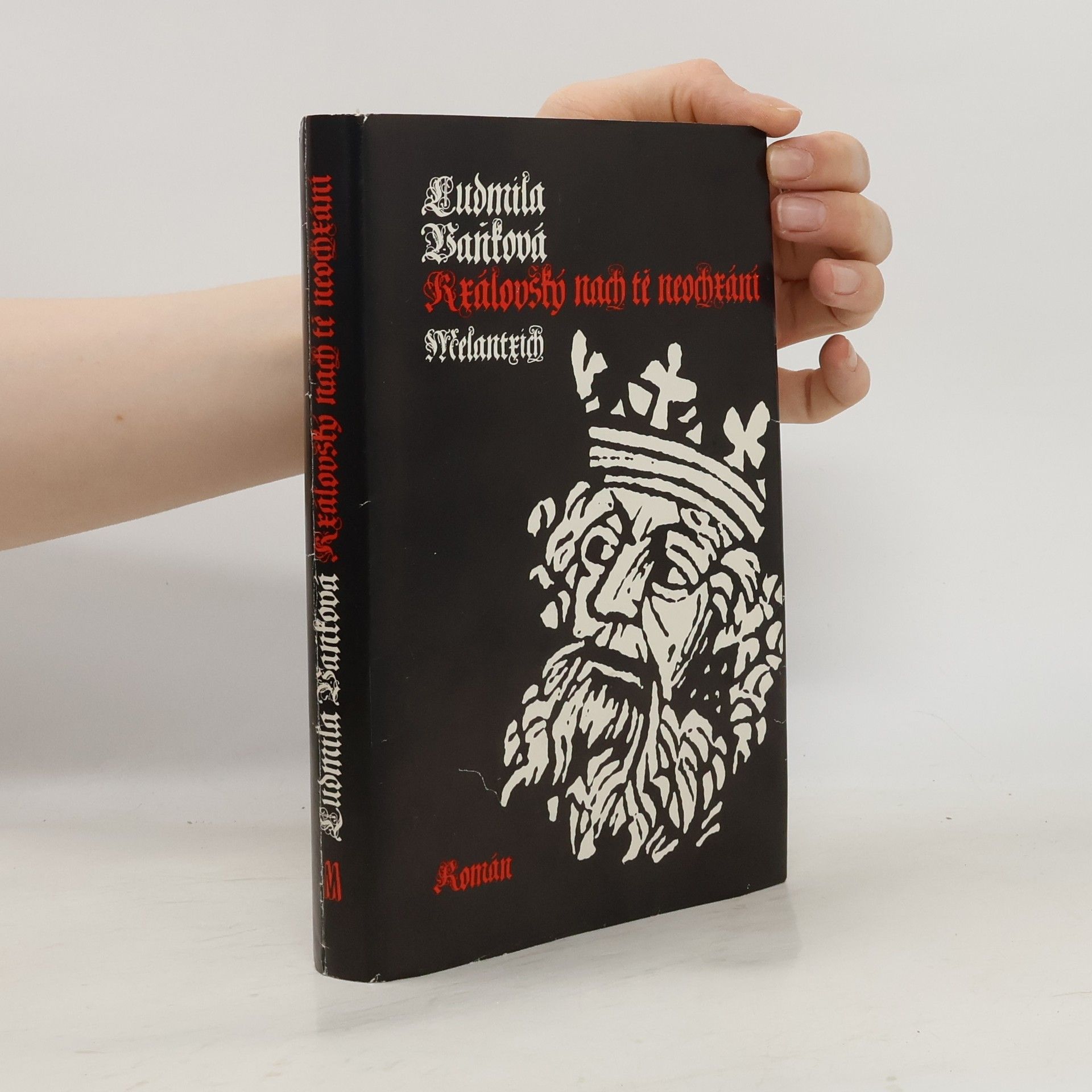 Vaňková Ludmila Královský nach tě neochrání